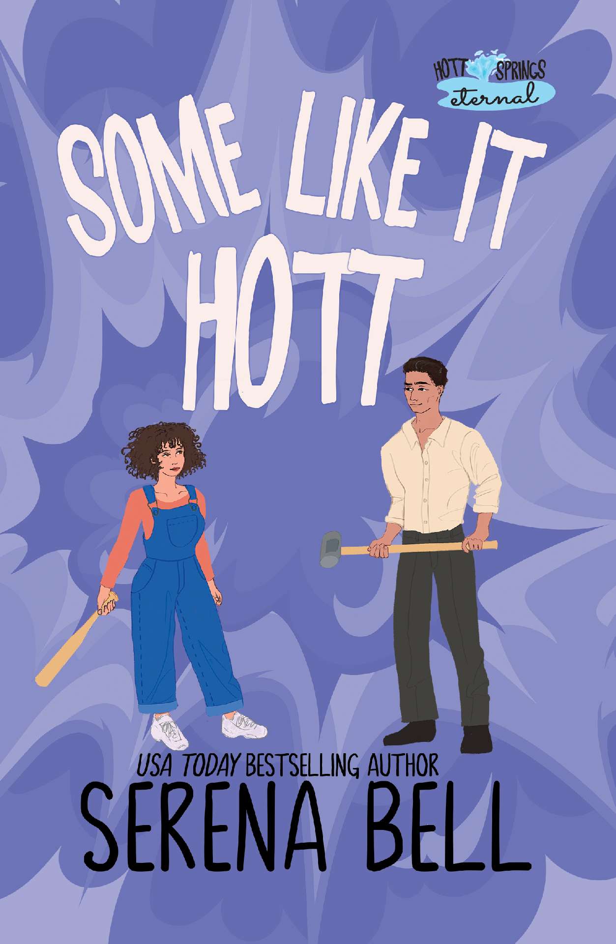 Some Like It Hott - Hott Springs Eternal 3