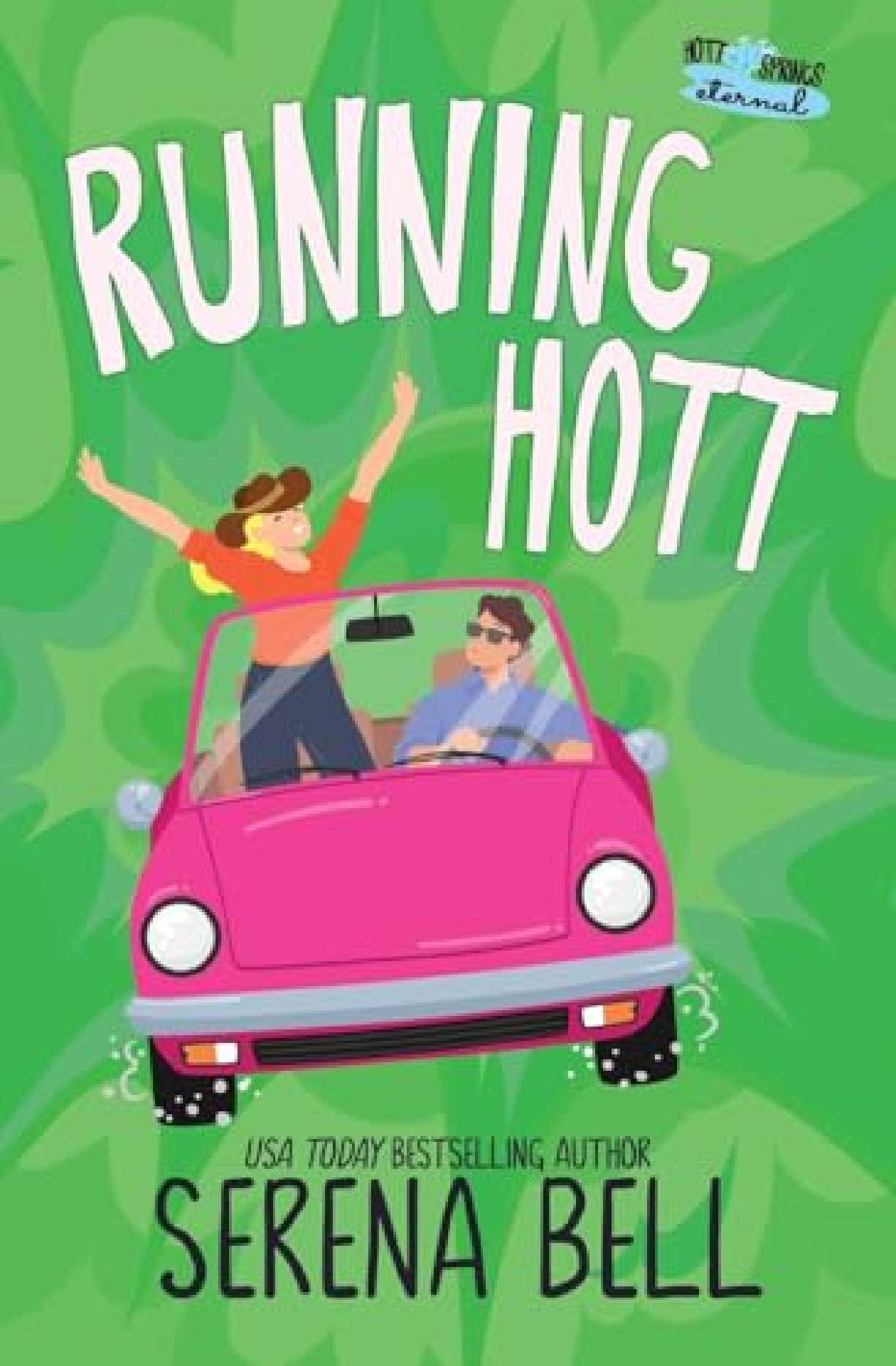 Running Hott - Hott Springs Eternal 4