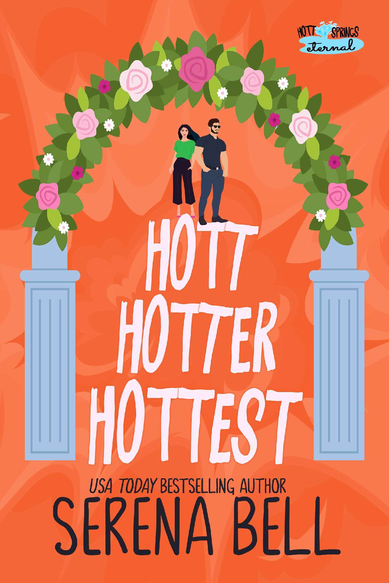 Hott Hotter Hottest - Hott Springs Eternal 5