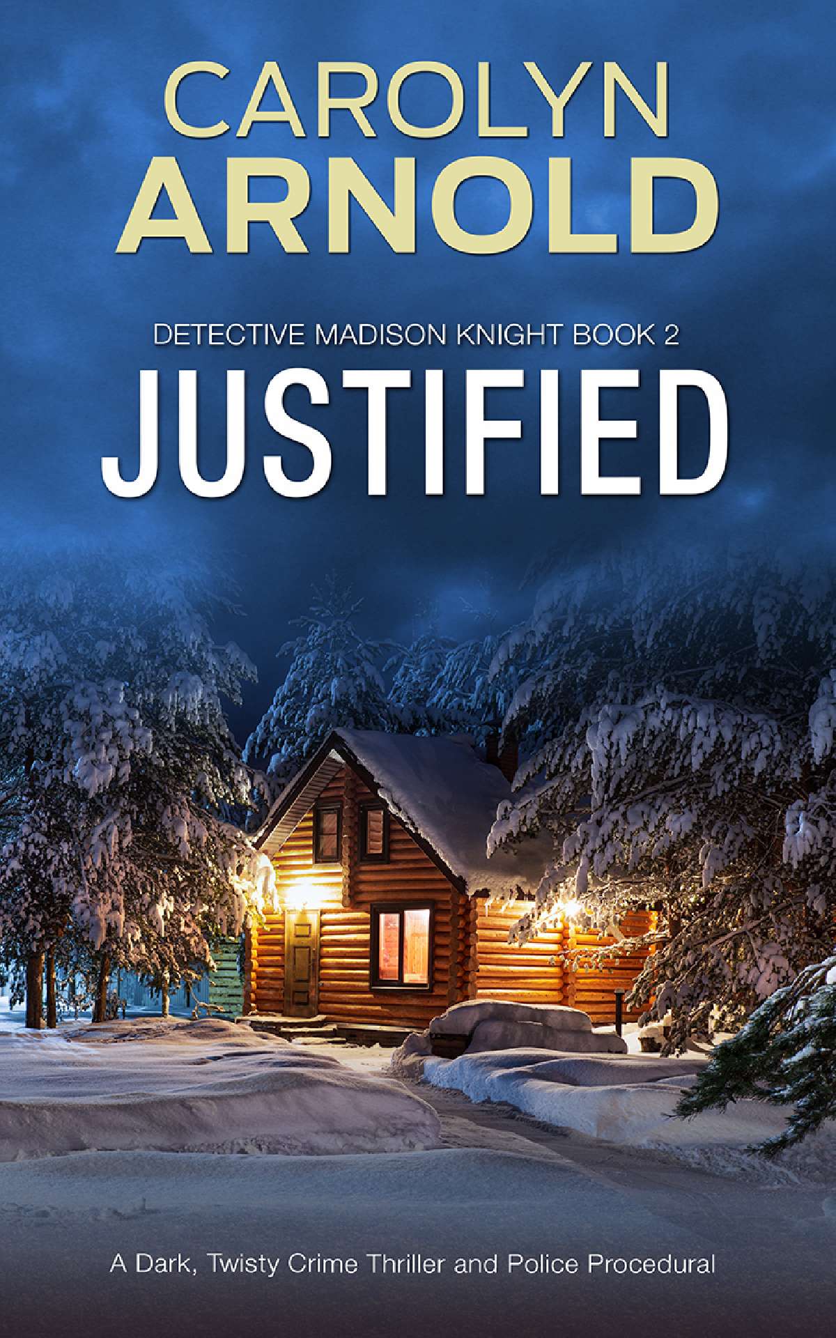 Justified - Detective Madison Knight Series 2