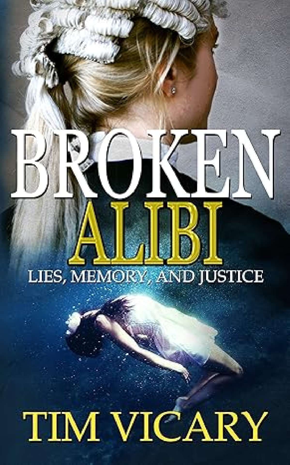 Broken Alibi - The Trials of Sarah Newby 4
