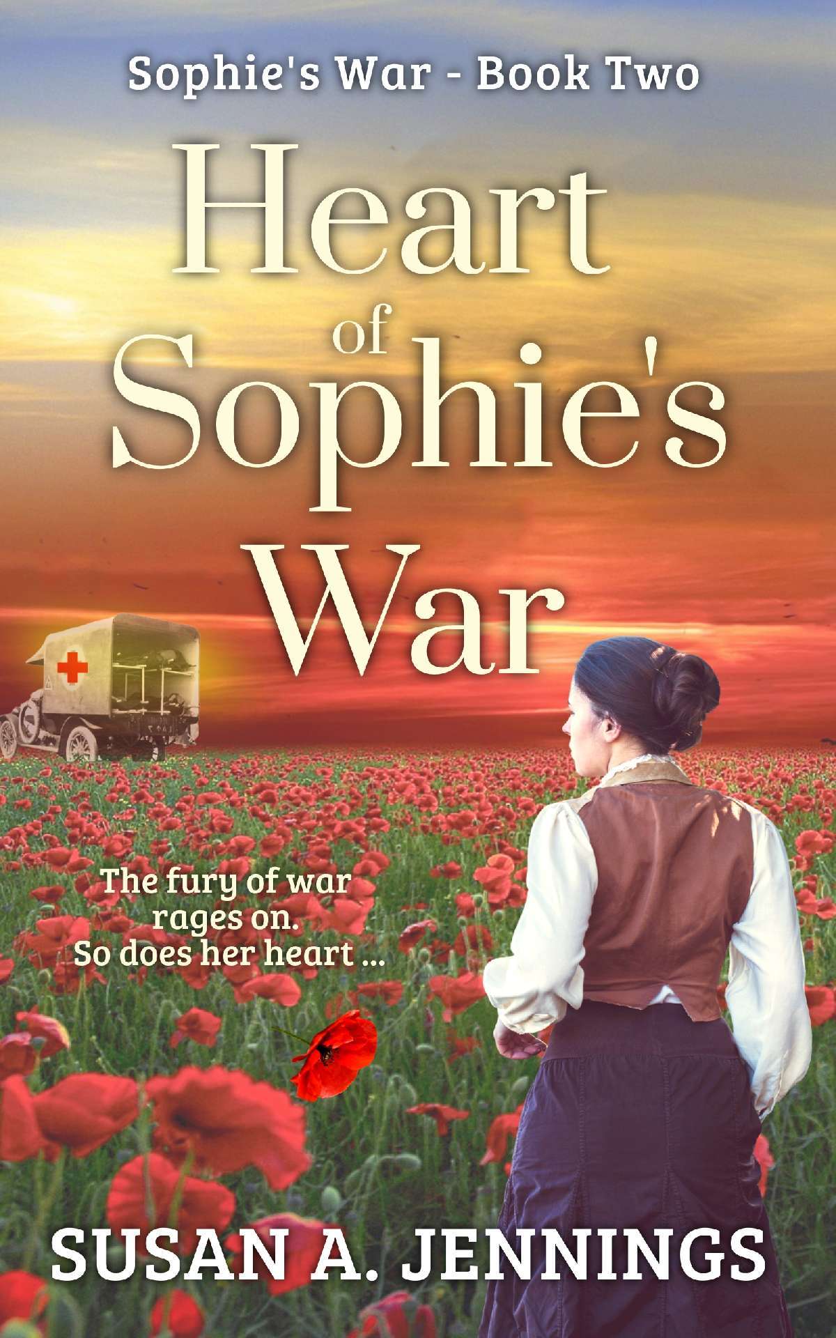 Heart of Sophie's War - Sophie's War Novels 2
