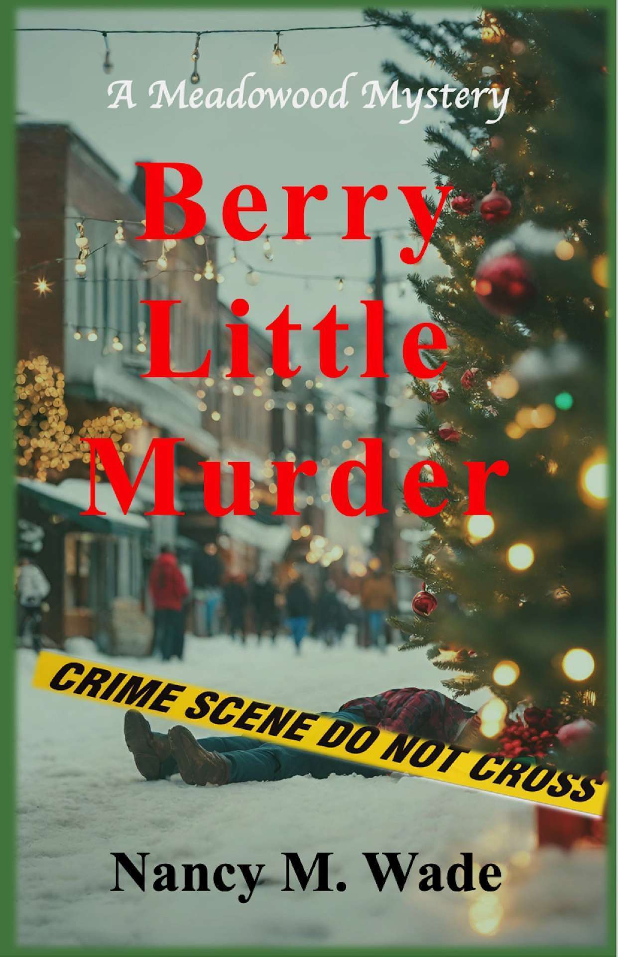 Berry Little Murder - Meadowood Mystery 4 Berry Little Murder - Meadowood Mystery 4