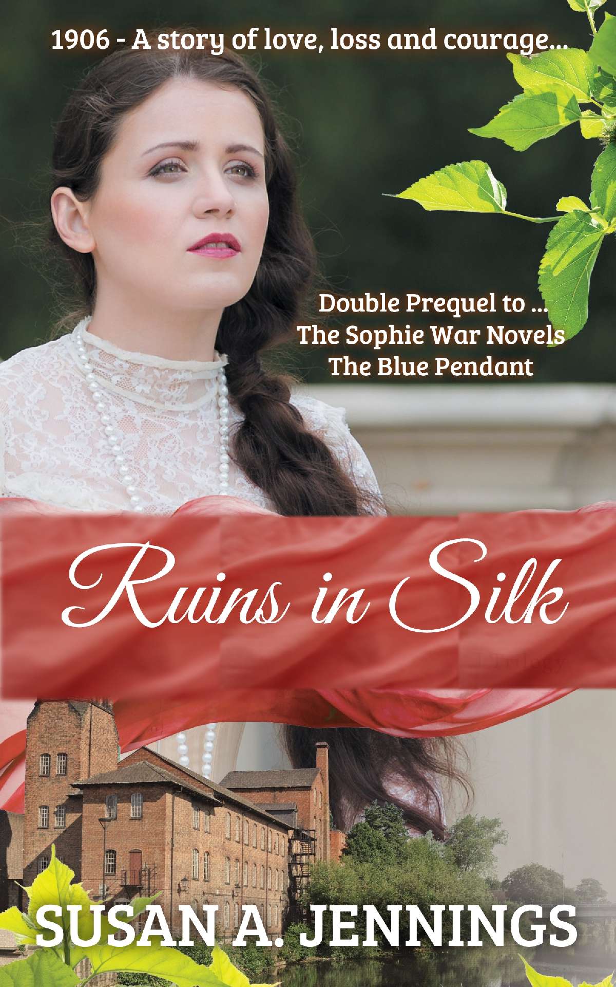 Ruins in Silk - Sophie's War Novels 0 Ruins in Silk - Sophie's War Novels 0