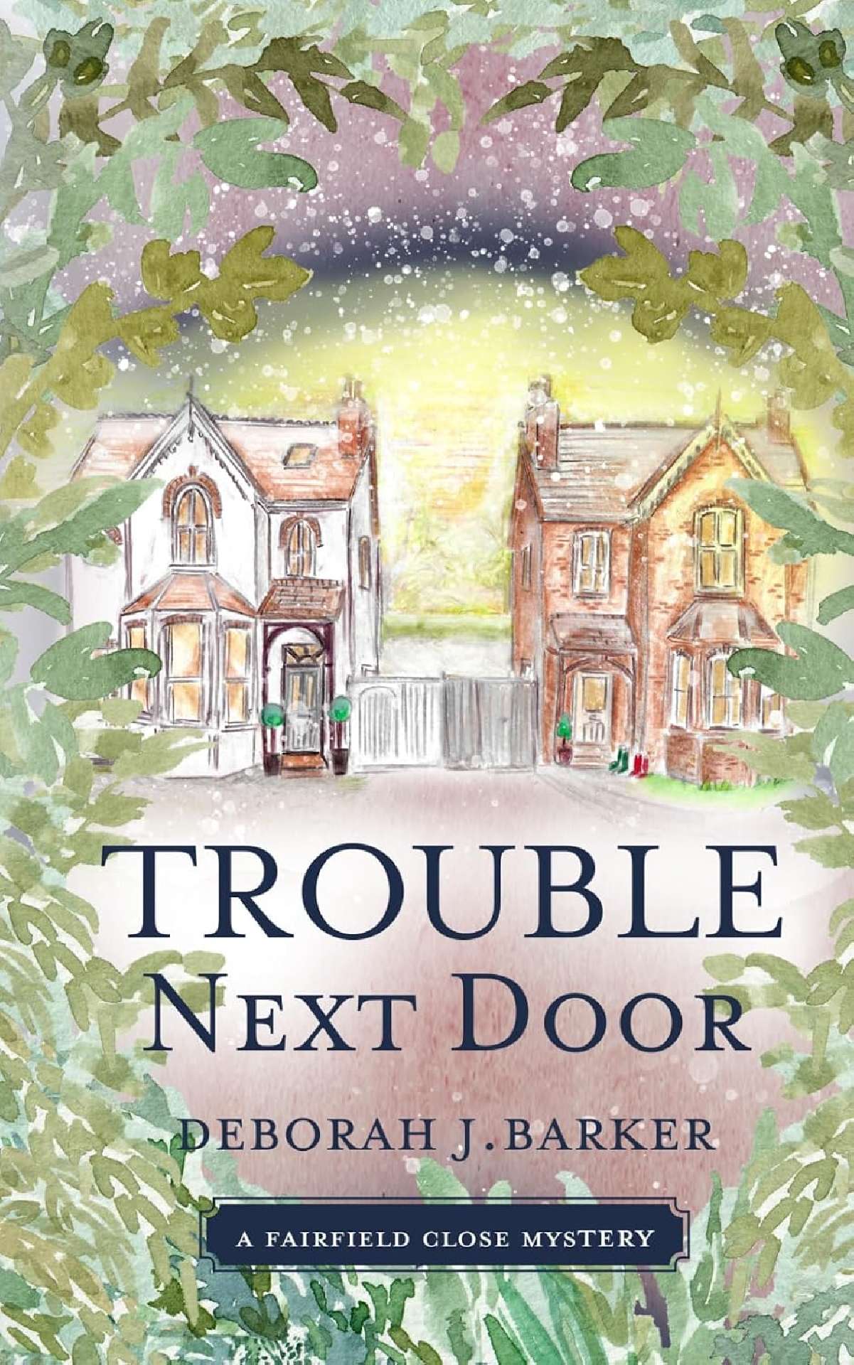 Trouble Next Door - A Fairfield Close Mystery 1
