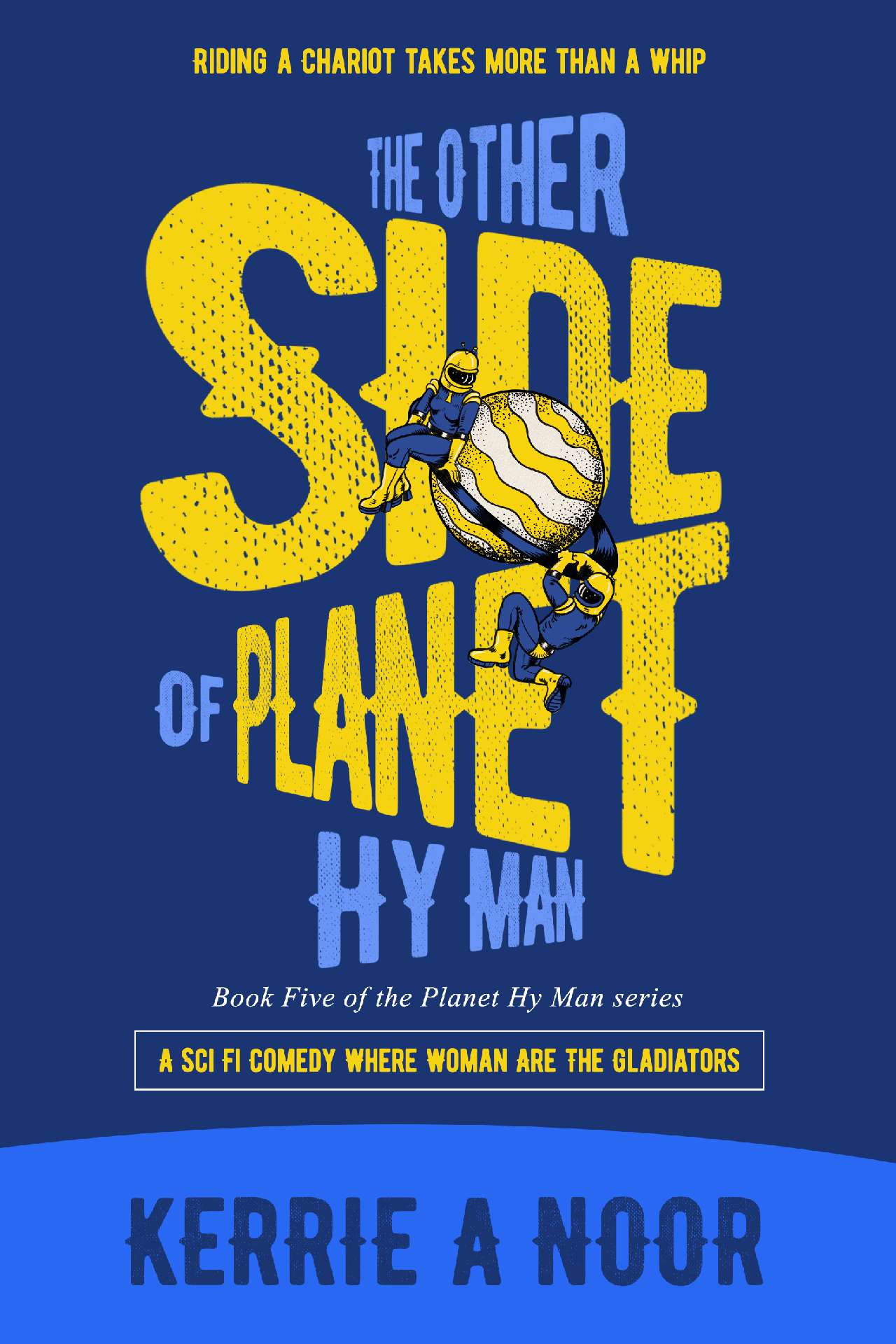 The Other Side Of Planet Hy Man :A Sci Fi Comedy With Cosmic Misunderstandings - Planet Hy Man 8 The Other Side Of Planet Hy Man :A Sci Fi Comedy With Cosmic Misunderstandings - Planet Hy Man 8