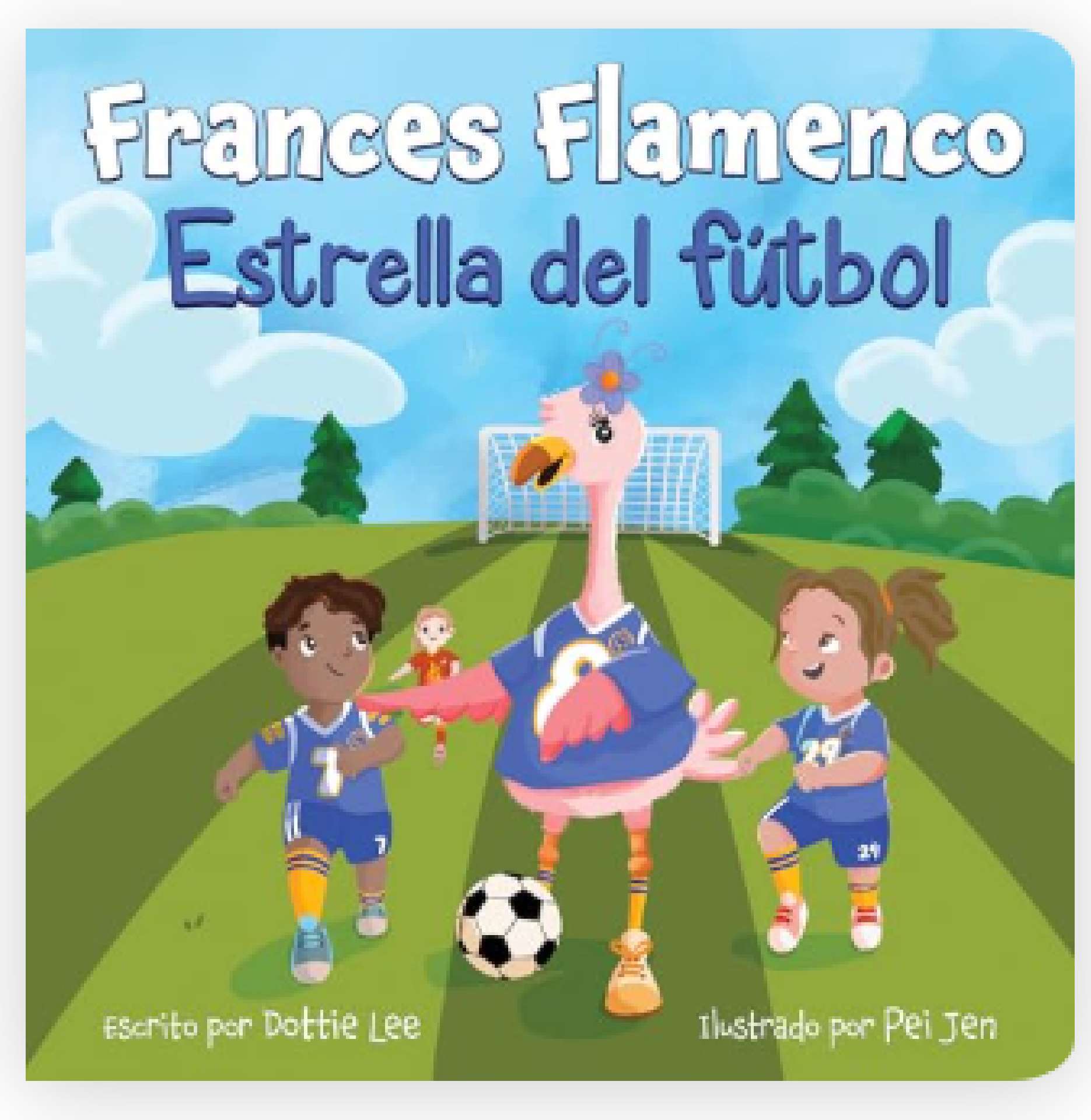 Frances  Flamenco: Estrella del fútbol - Las Aventuras de Frances Flamingo