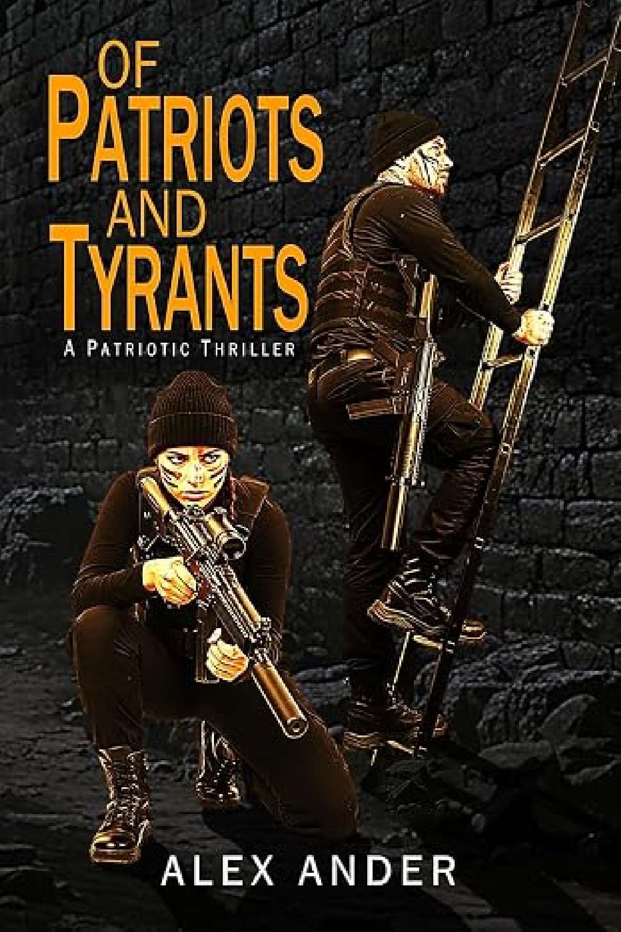 Of Patriots and Tyrants - Aaron Hardy Patriotic Action Thrillers 8