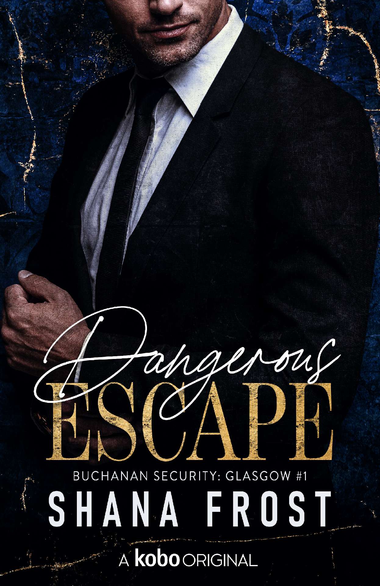Dangerous Escape - Buchanan Security: Glasgow 1 Dangerous Escape - Buchanan Security: Glasgow 1