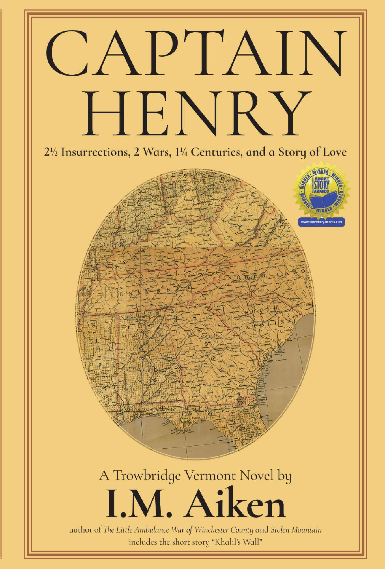Captain Henry: 2 ½ Insurrections, 2 Wars, 1 ¼ Centuries, and a Story of Love Captain Henry: 2 ½ Insurrections, 2 Wars, 1 ¼ Centuries, and a Story of Love