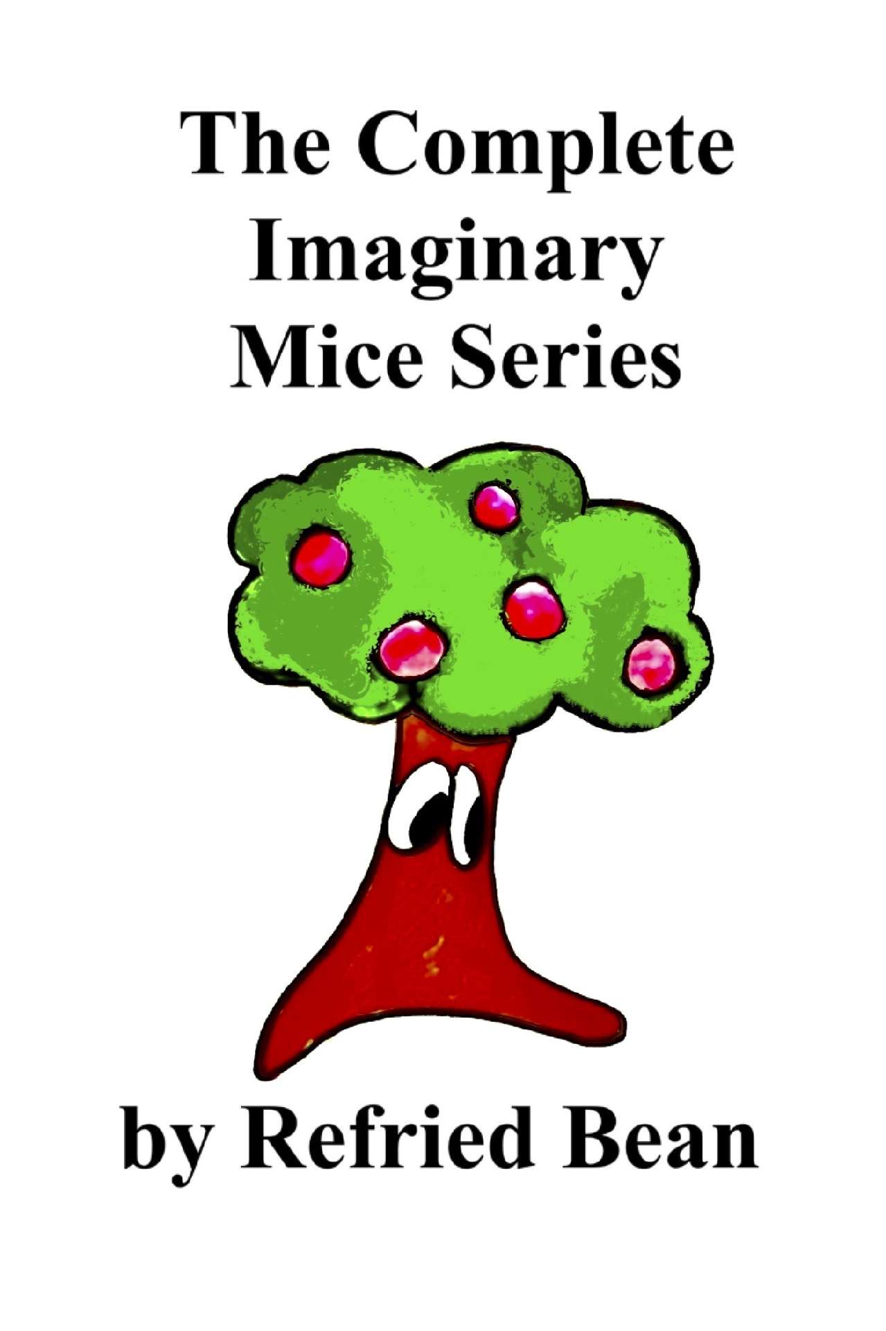 The Complete Imaginary Mice Series