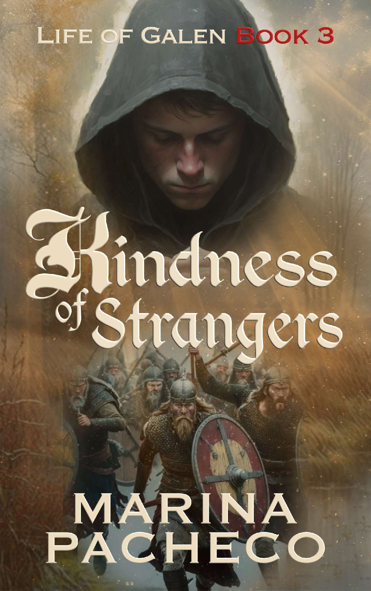 Kindness of Strangers - Life of Galen - Book 3