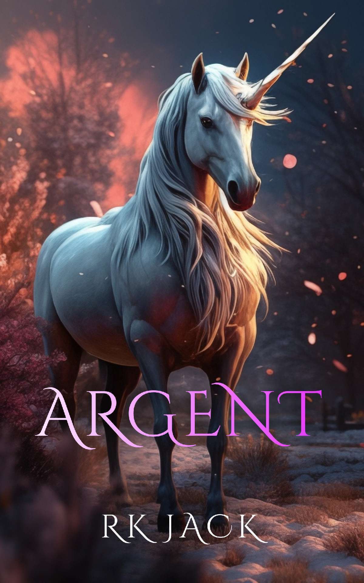 Argent - Argent—The Unicorn Trilogy 1