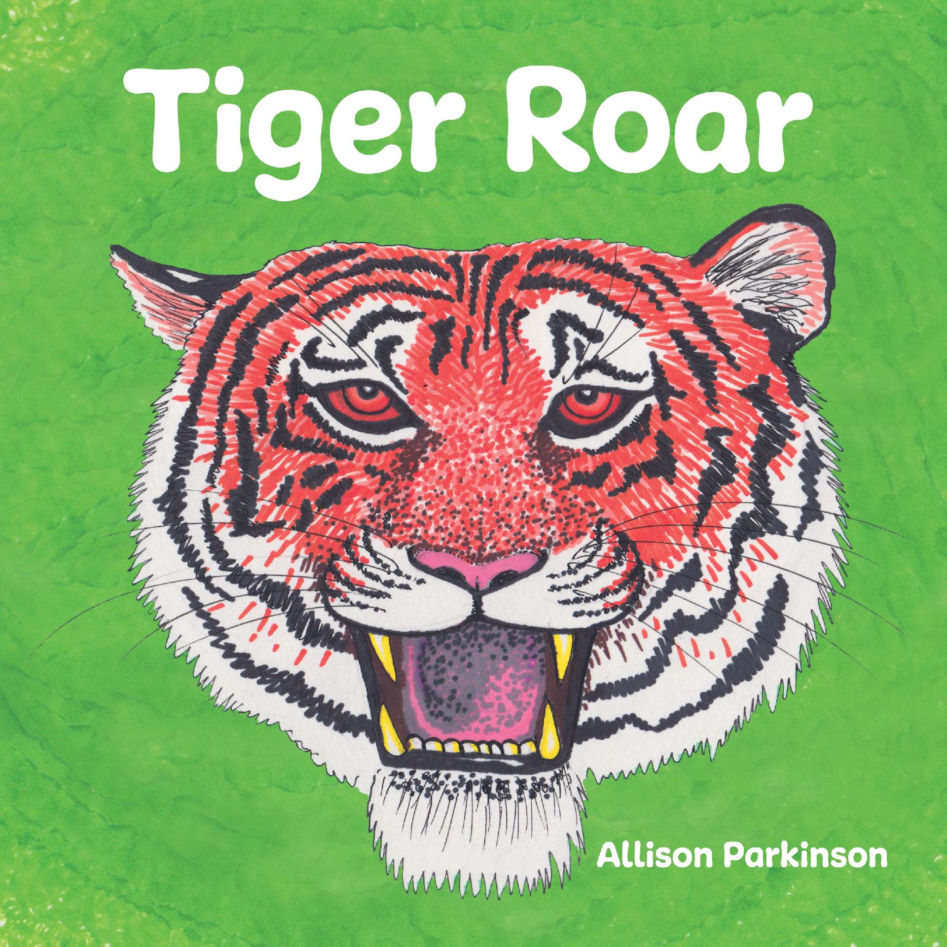 Tiger Roar - Zarif the Tiger Trilogy 3
