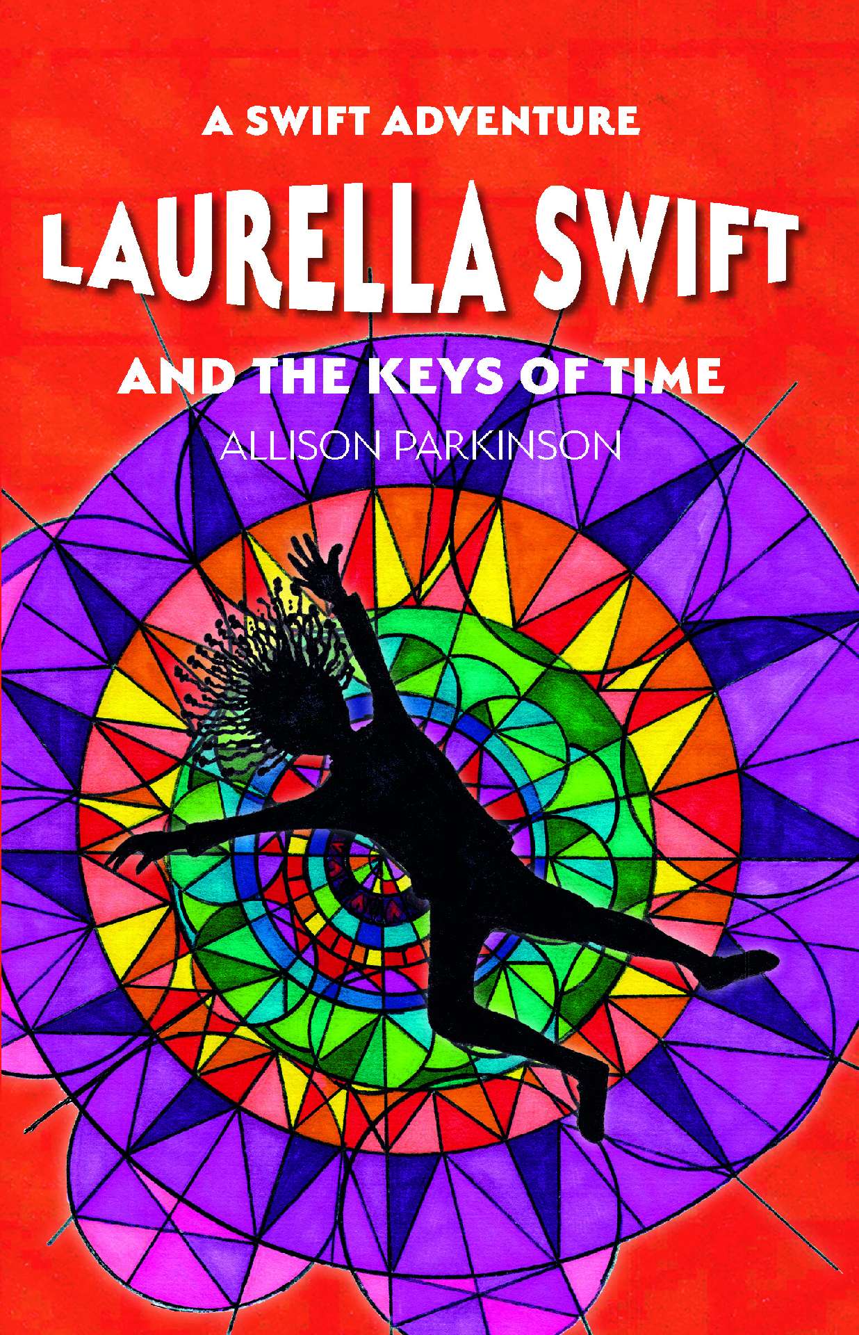 Laurella Swift and the Keys of Time - A Swift Adventure 1