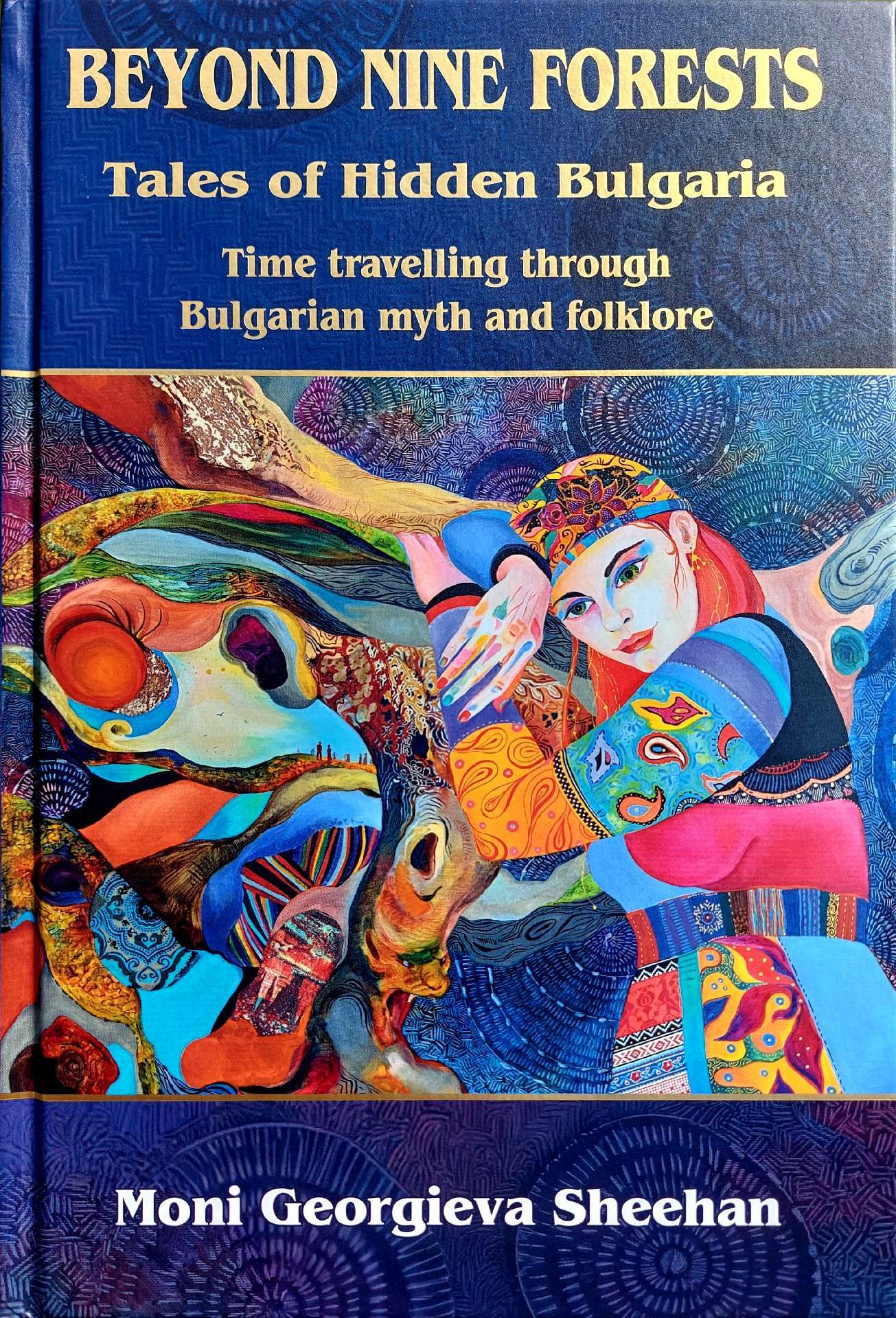 Beyond Nine Forests: Tales of Hidden Bulgaria