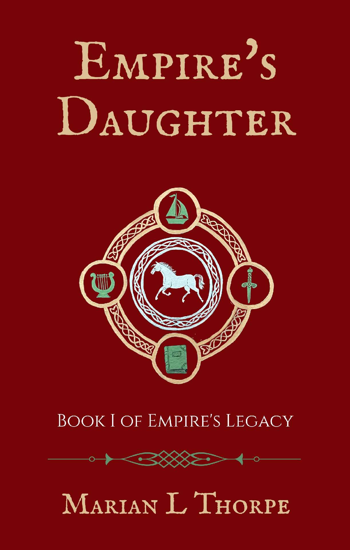 Empire's Daughter: Book I of Empire's Legacy - Empire's Legacy 1