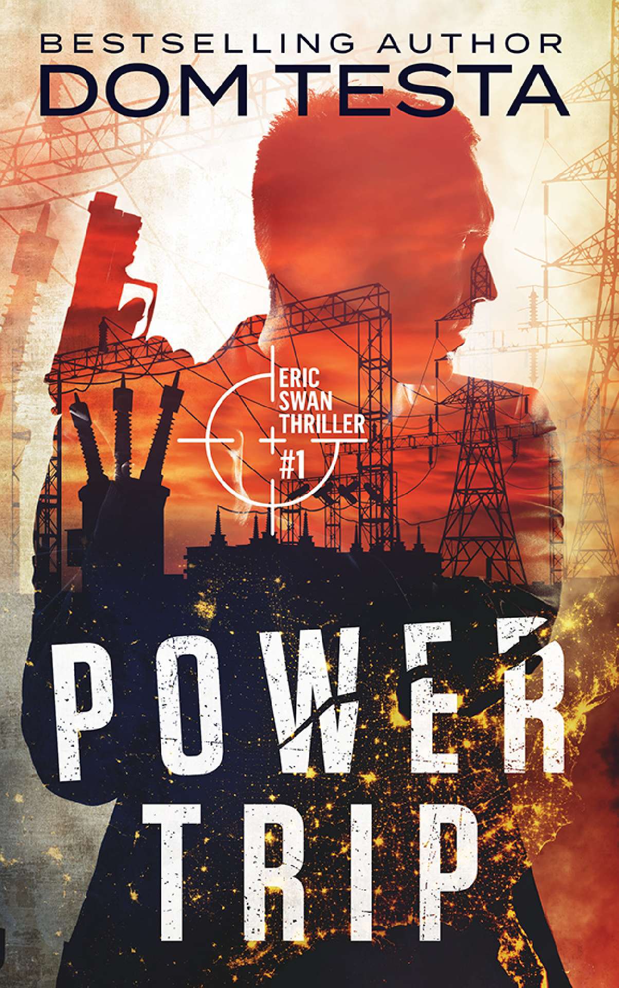 Power Trip - The Eric Swan Thriller Series 1
