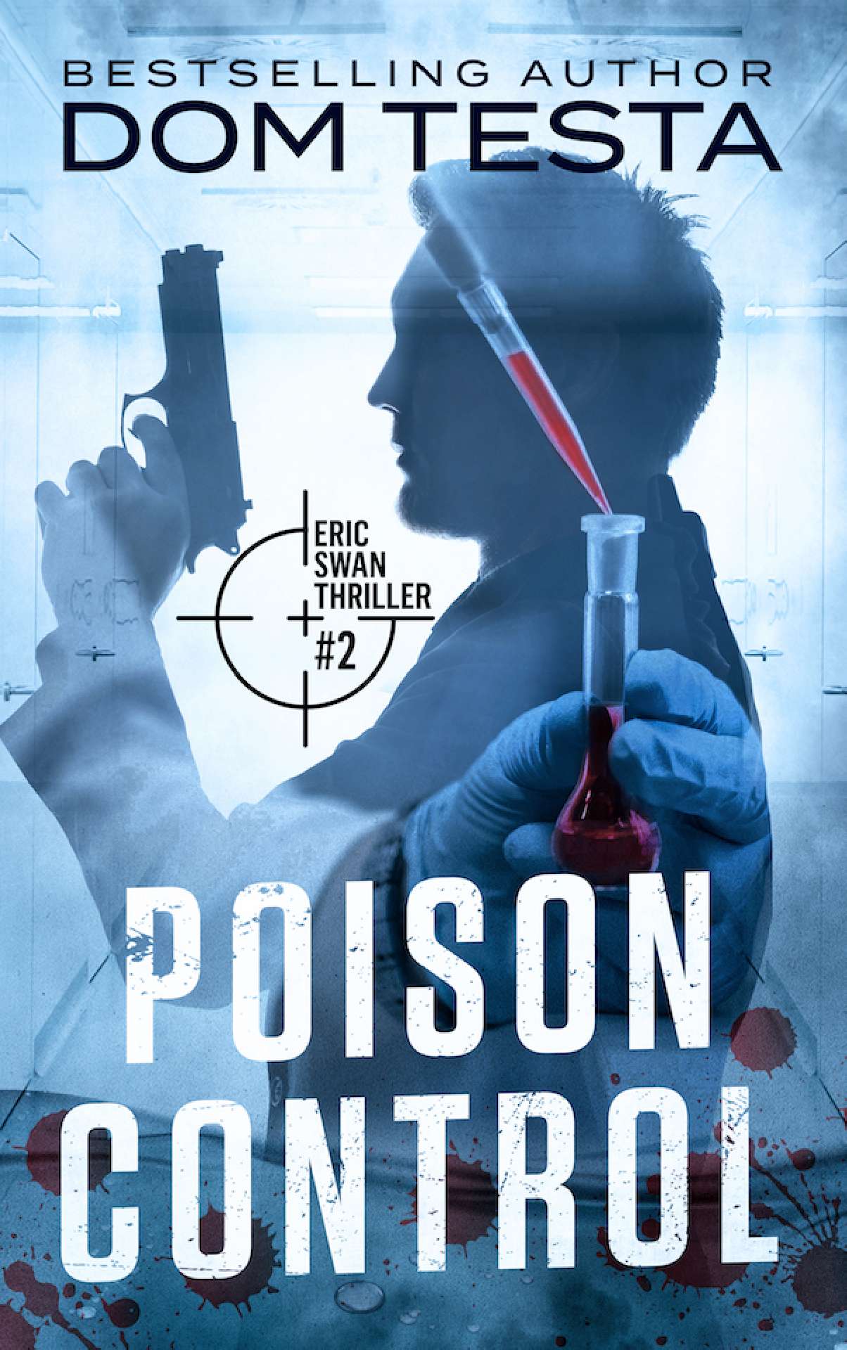 Poison Control - The Eric Swan Thriller Series 2