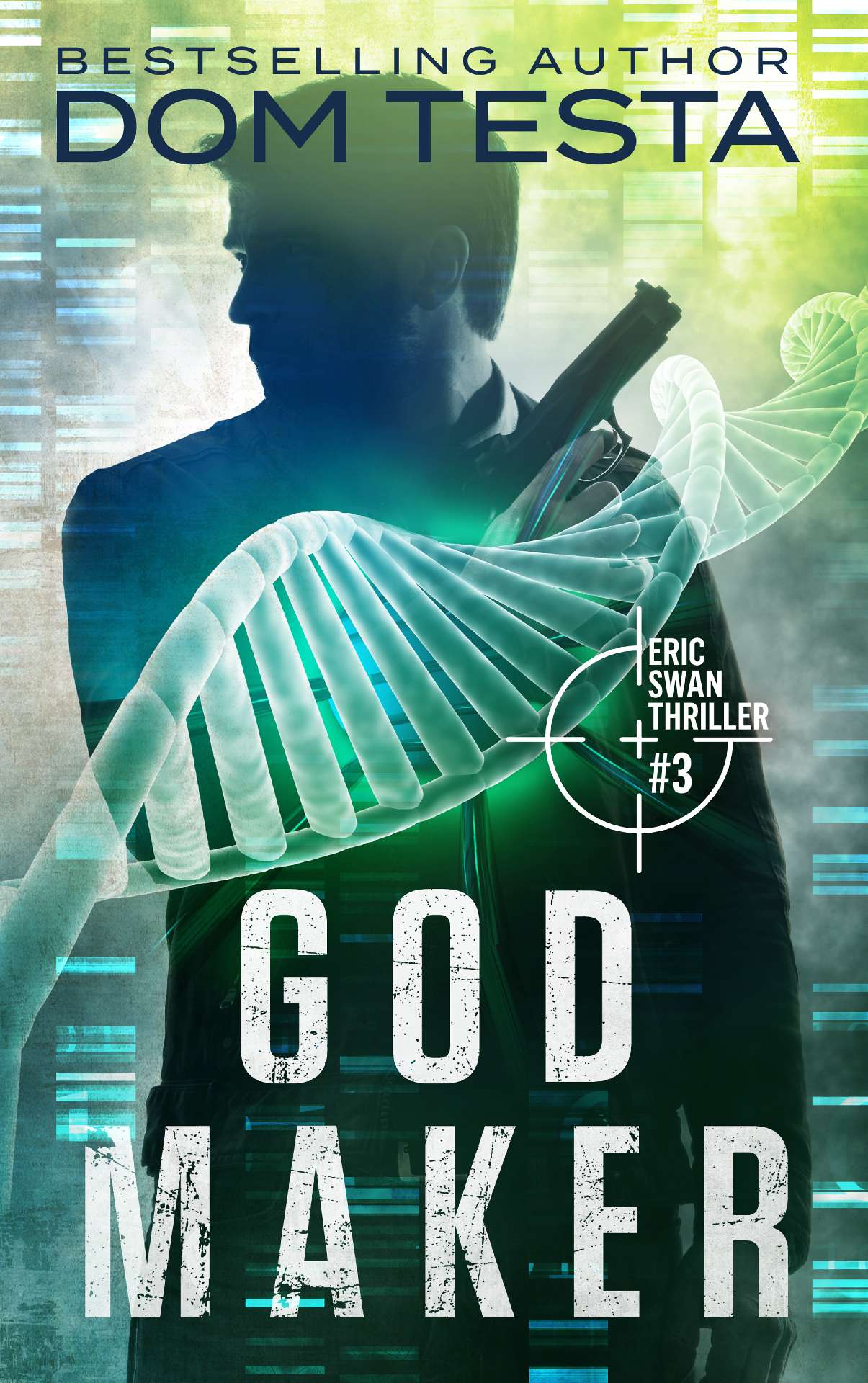 God Maker - The Eric Swan Thriller Series 3