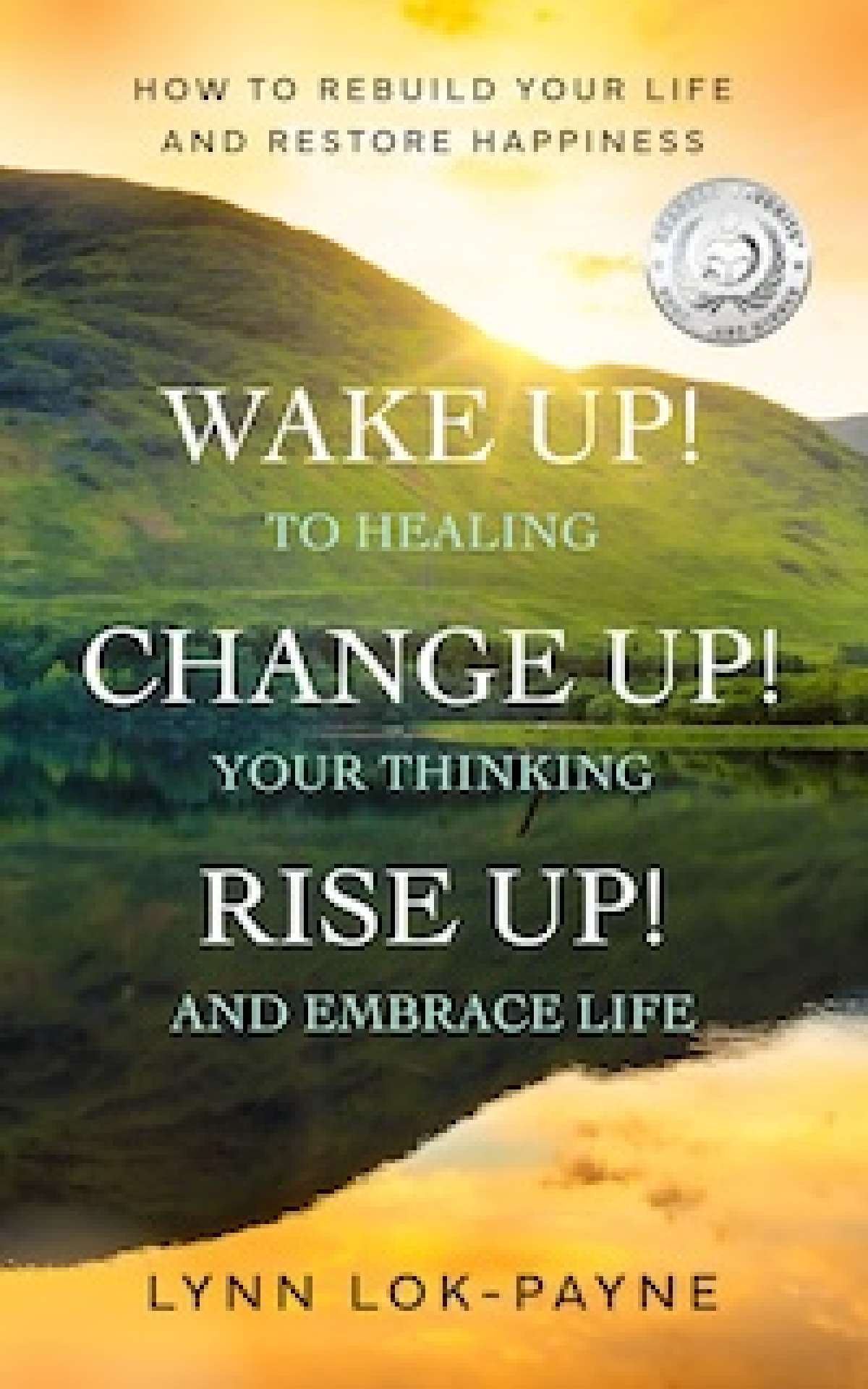 Wake Up! Change Up! Rise Up! Wake Up! Change Up! Rise Up!