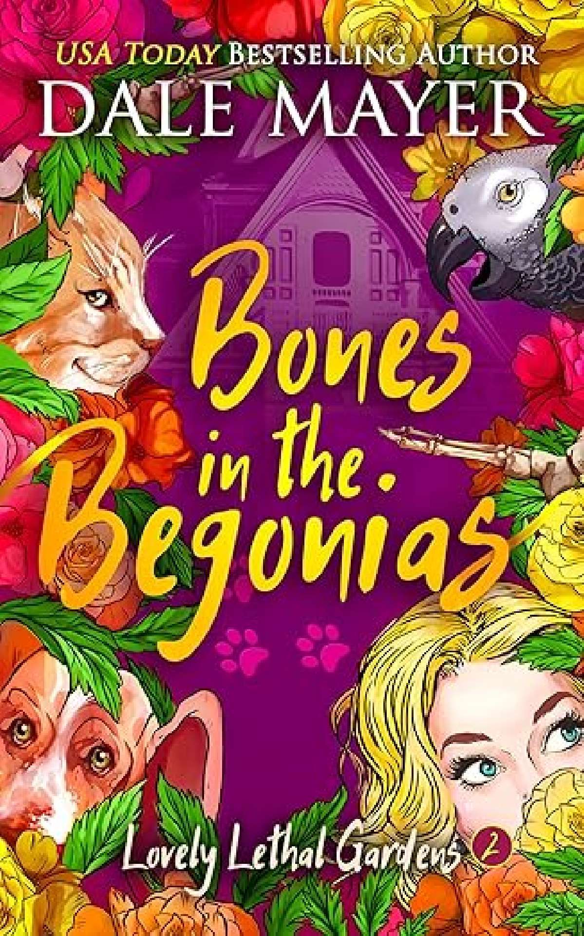 Bones in the Begonias - Lovely Lethal Gardens 2