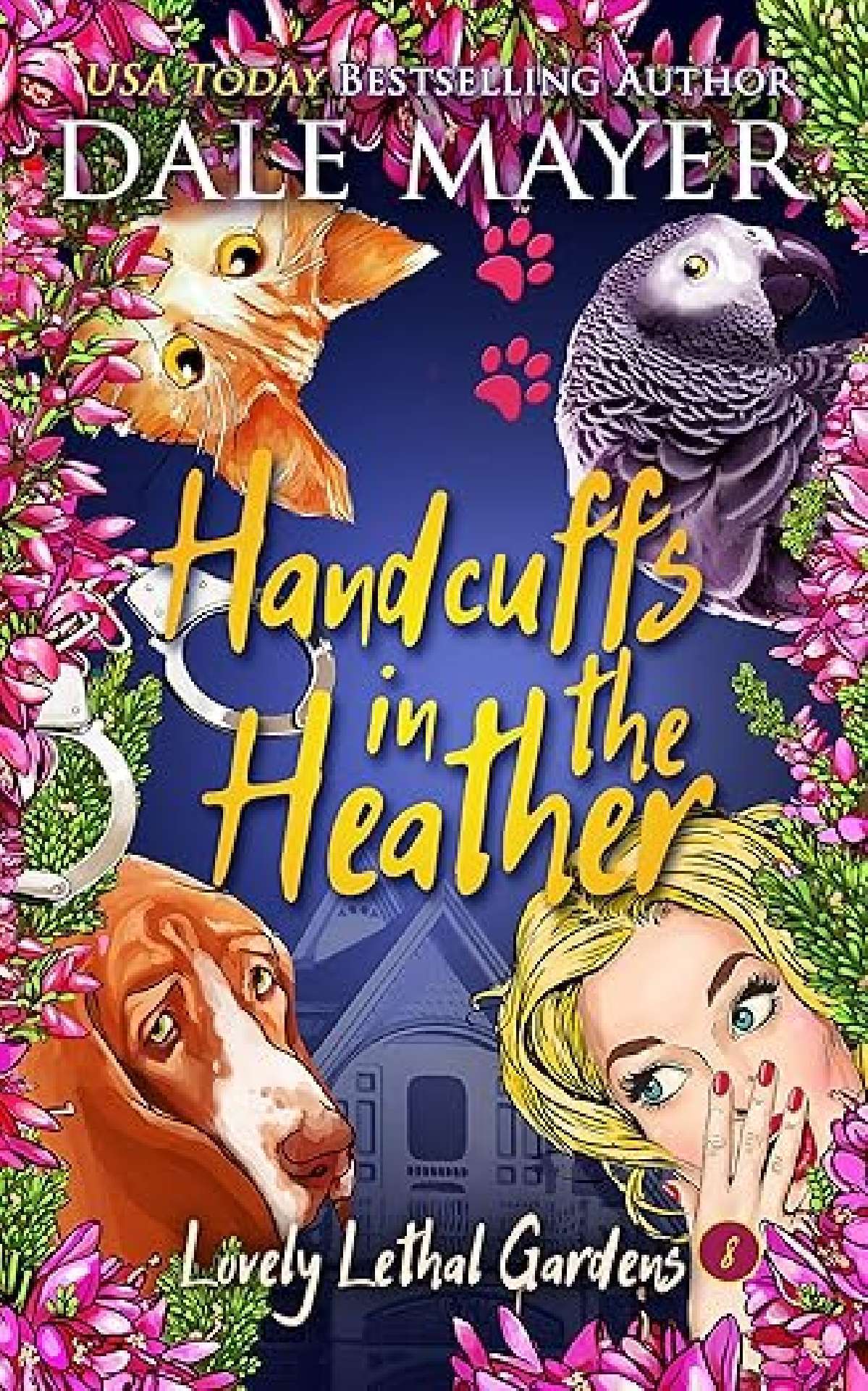 Handcuffs in the Heather - Lovely Lethal Gardens 8