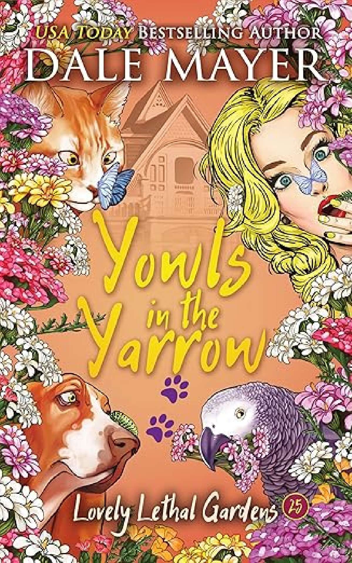 Yowls in the Yarrow - Lovely Lethal Gardens 25