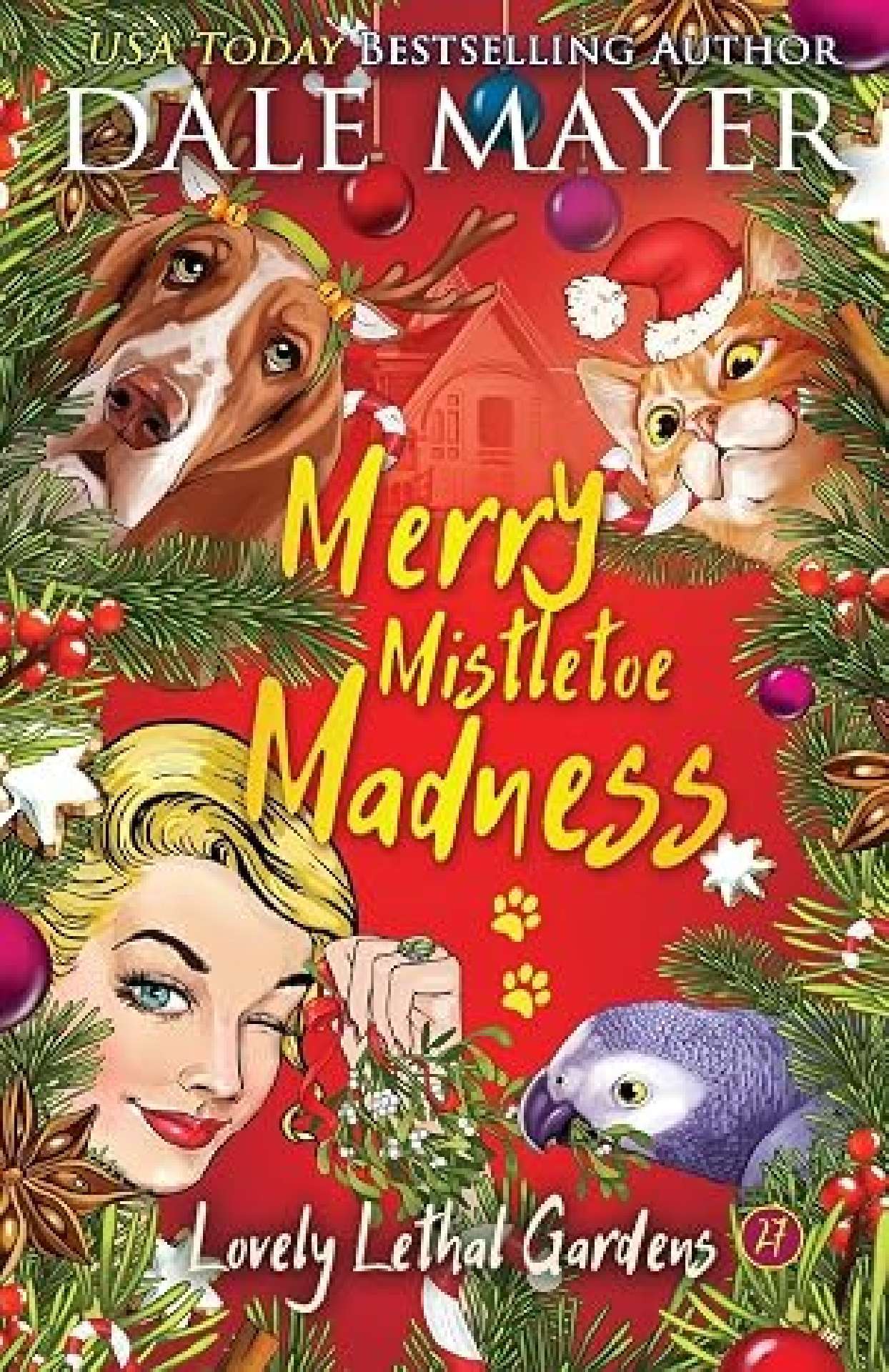 Merry Misletoe Madness - Lovely Lethal Gardens 27