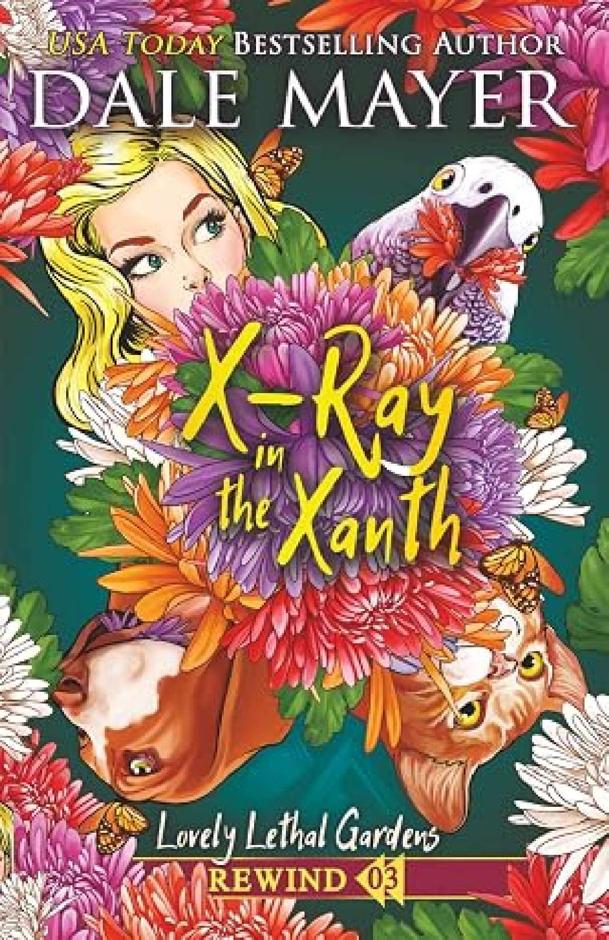 X-Ray in the Xanth - Lovely Lethal Gardens Rewind 3
