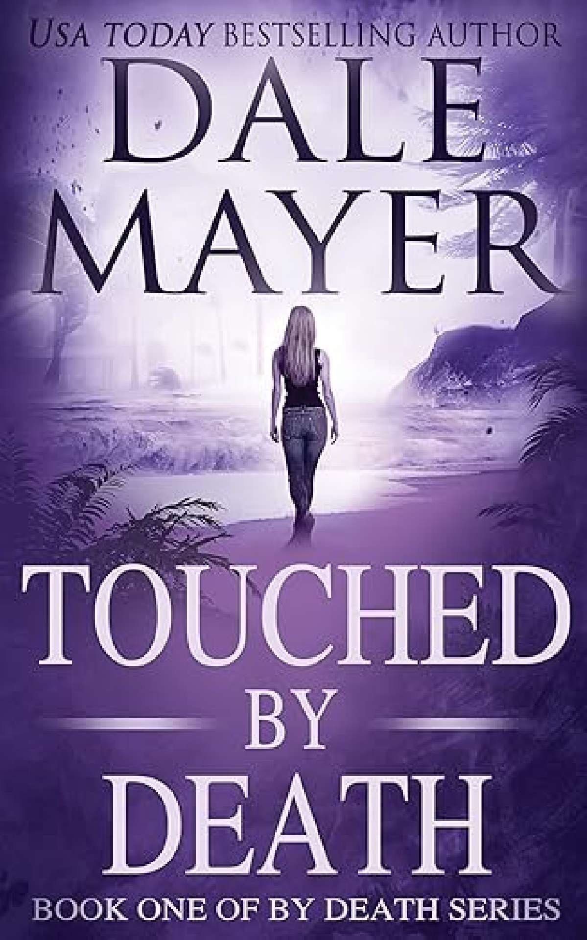 Touched by Death - By Death 1