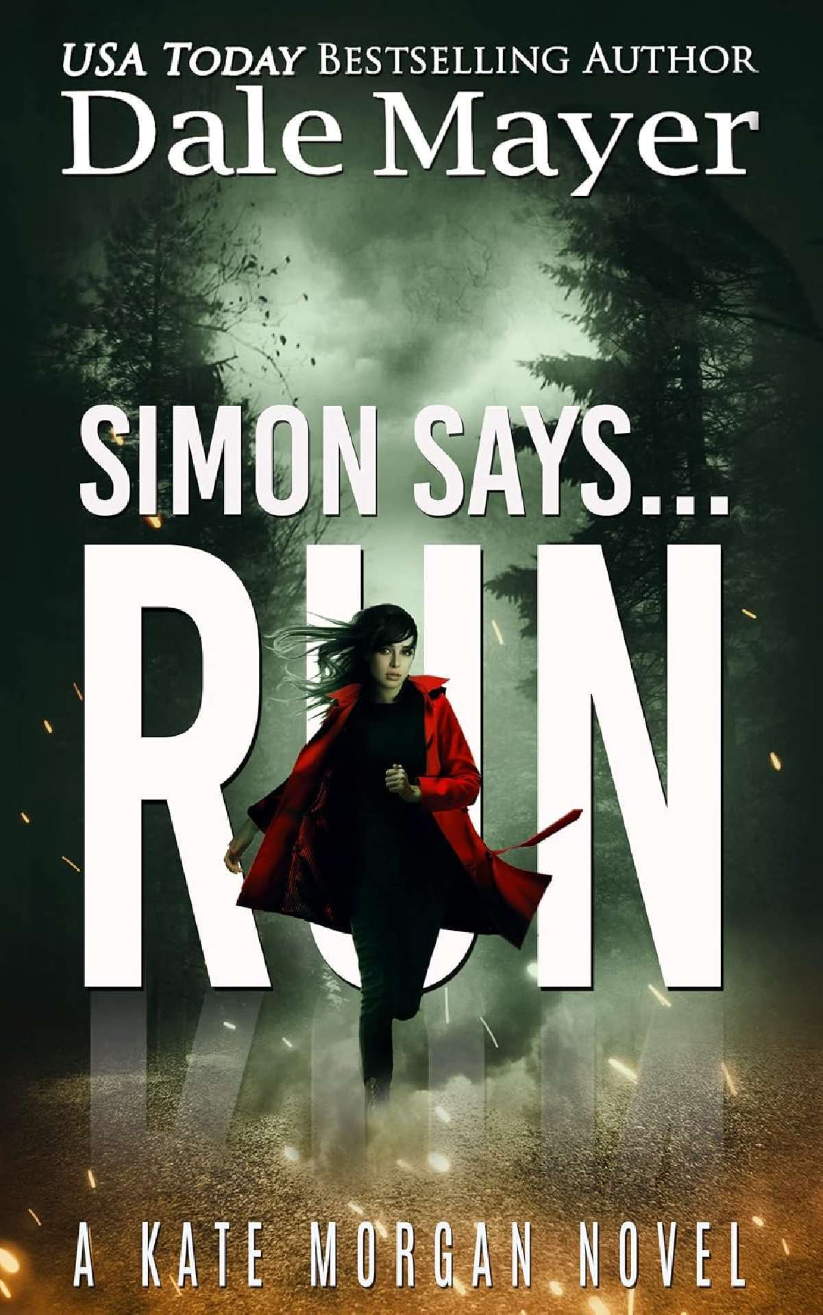 Simon Says ... Run - Kate Morgan Thrillers 5