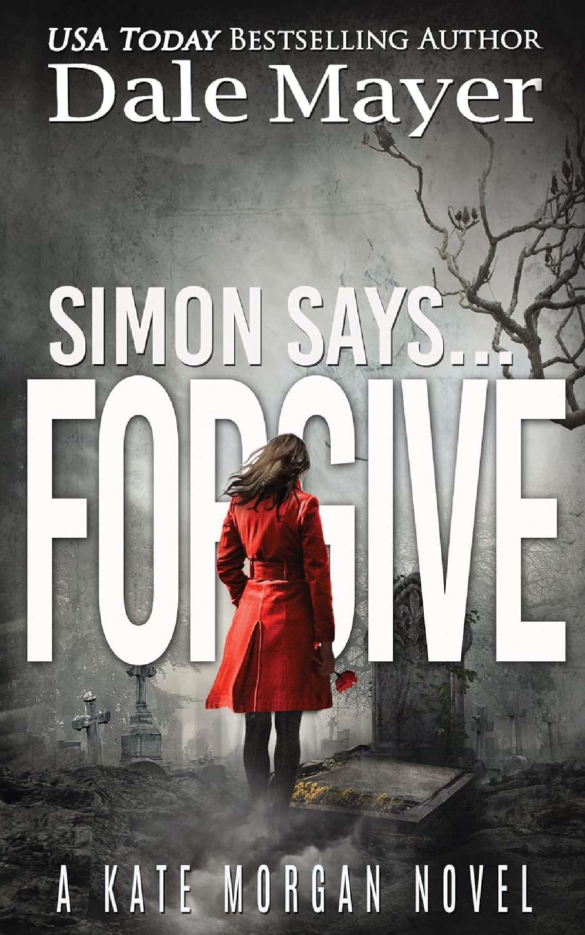 Simon Says... Forgive - Kate Morgan Thrillers 7
