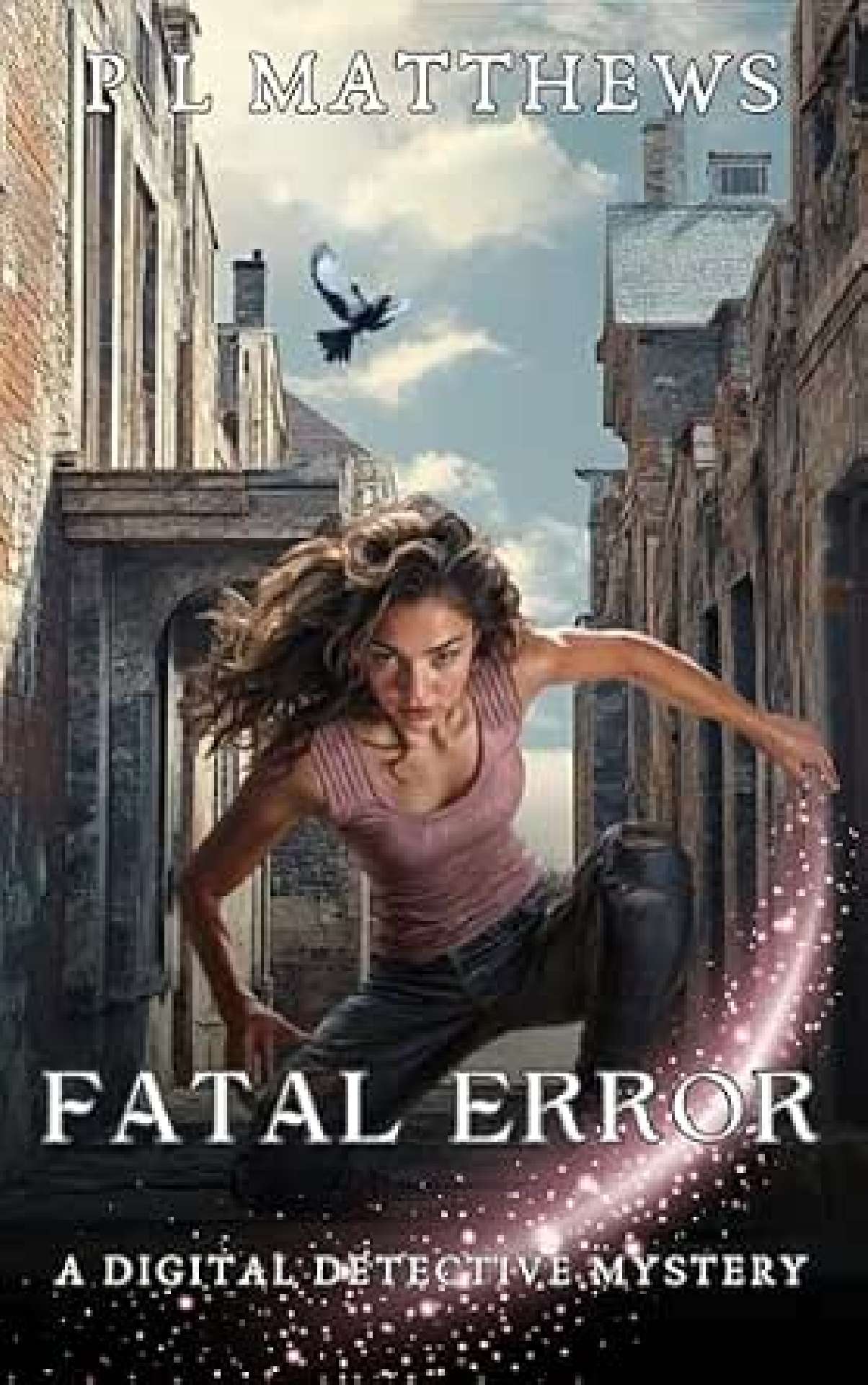 Fatal Error - A Digital Detective Mystery 2 Fatal Error - A Digital Detective Mystery 2