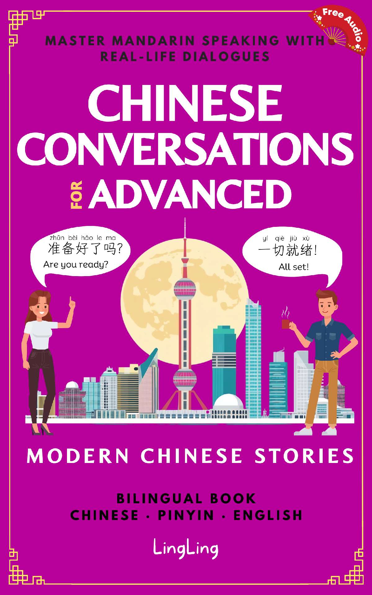Chinese Conversations for Advanced - Chinese Conversations series 3 Chinese Conversations for Advanced - Chinese Conversations series 3