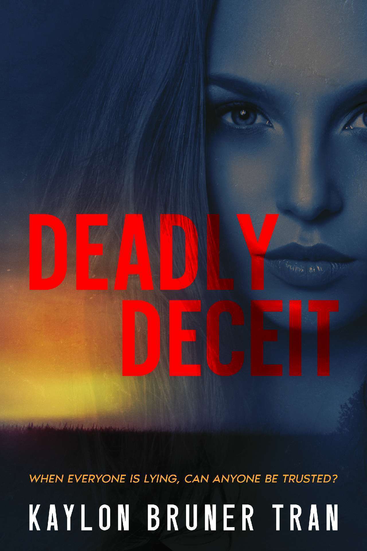Deadly Deceit Deadly Deceit
