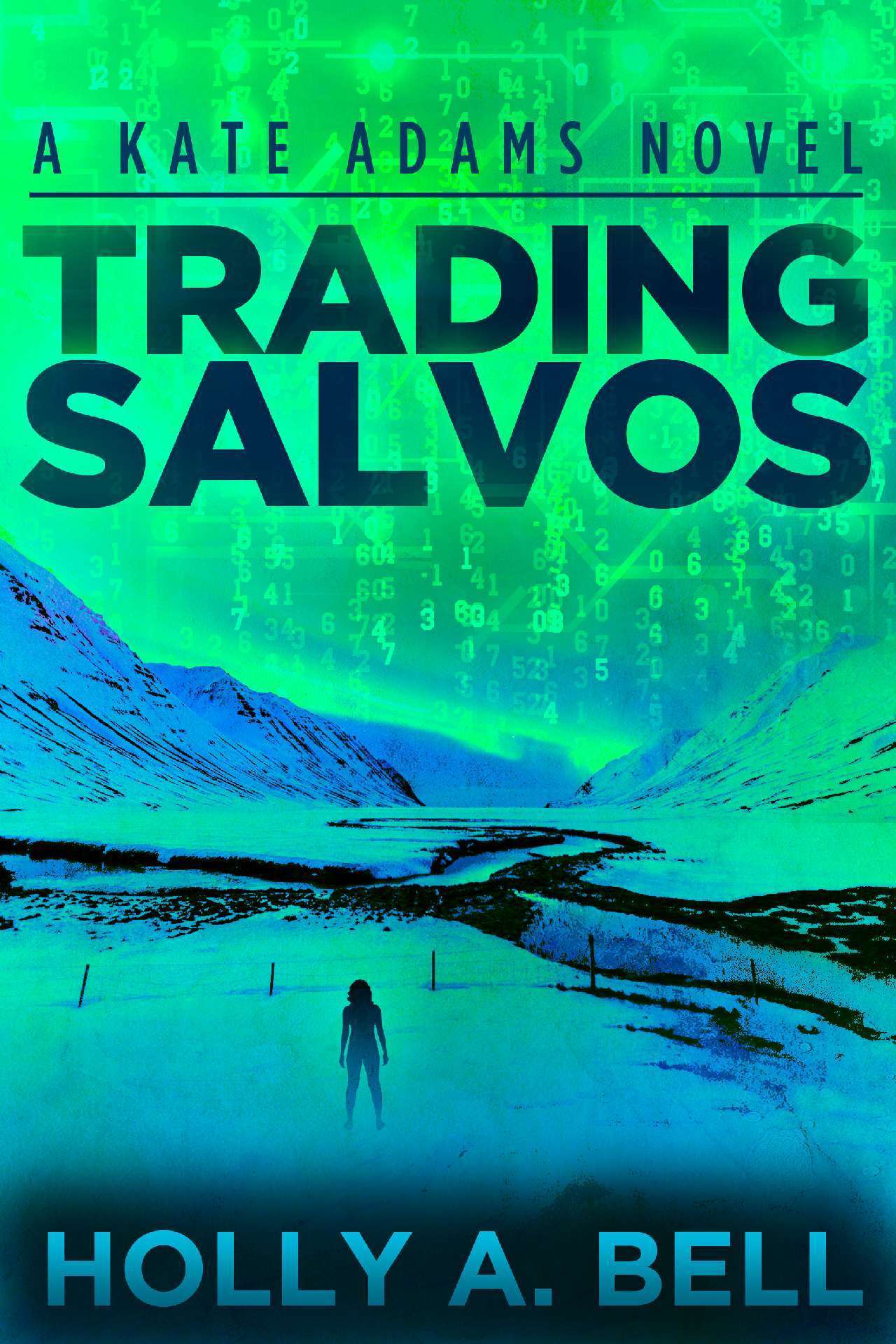 Trading Salvos - A Kate Adams Novel (Book 1) Trading Salvos - A Kate Adams Novel (Book 1)