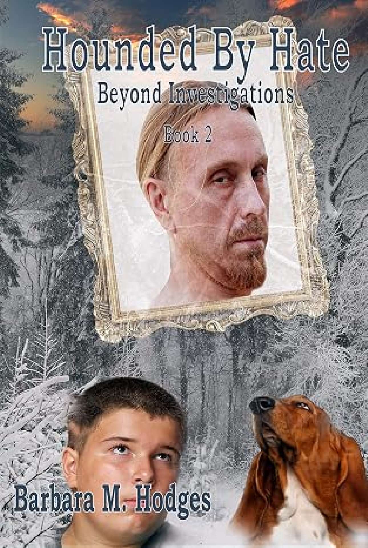 Hounded By Hate - Beyond Investigations Two
