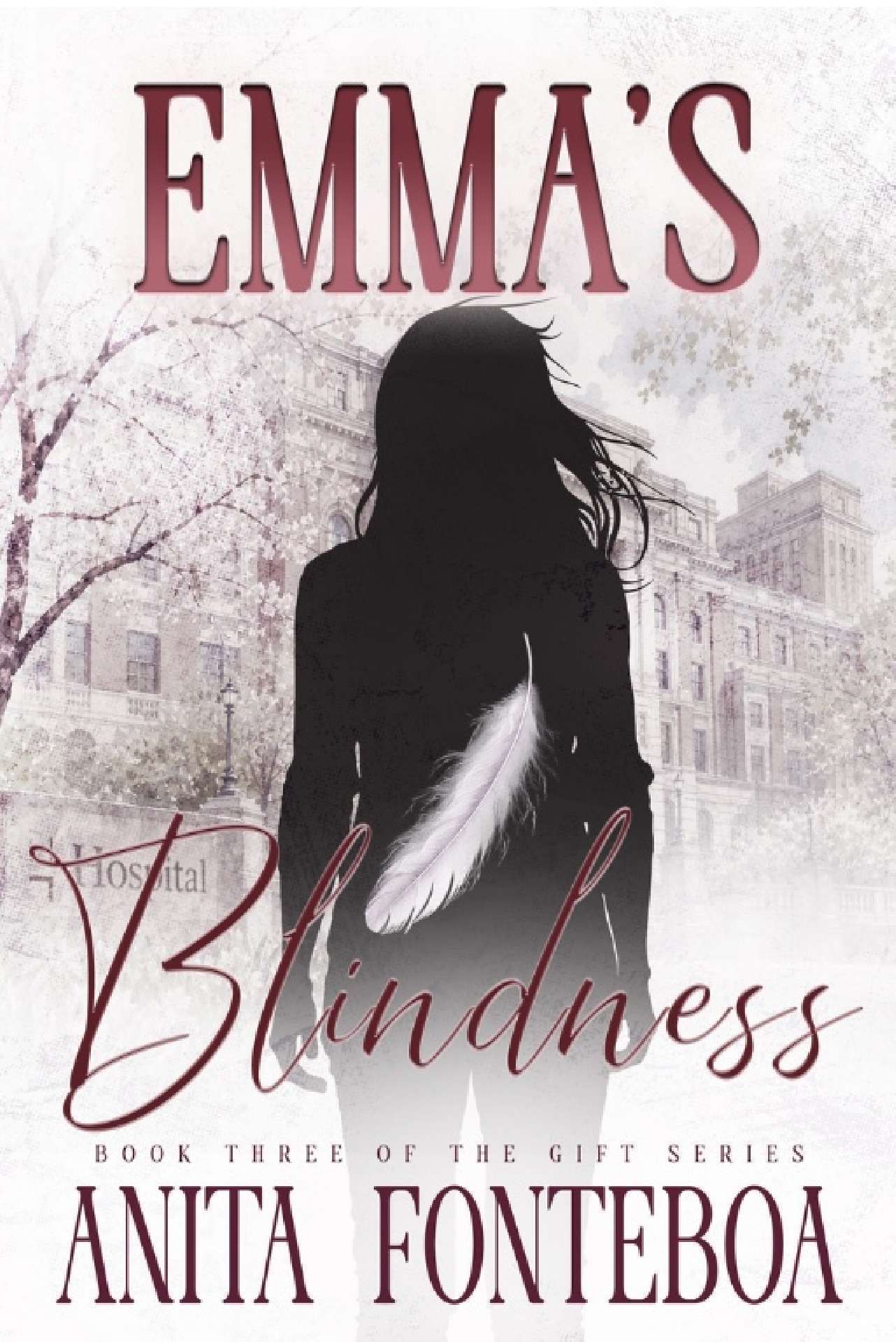 Emma’s Blindness - Book Three of The Gift Series Emma’s Blindness - Book Three of The Gift Series