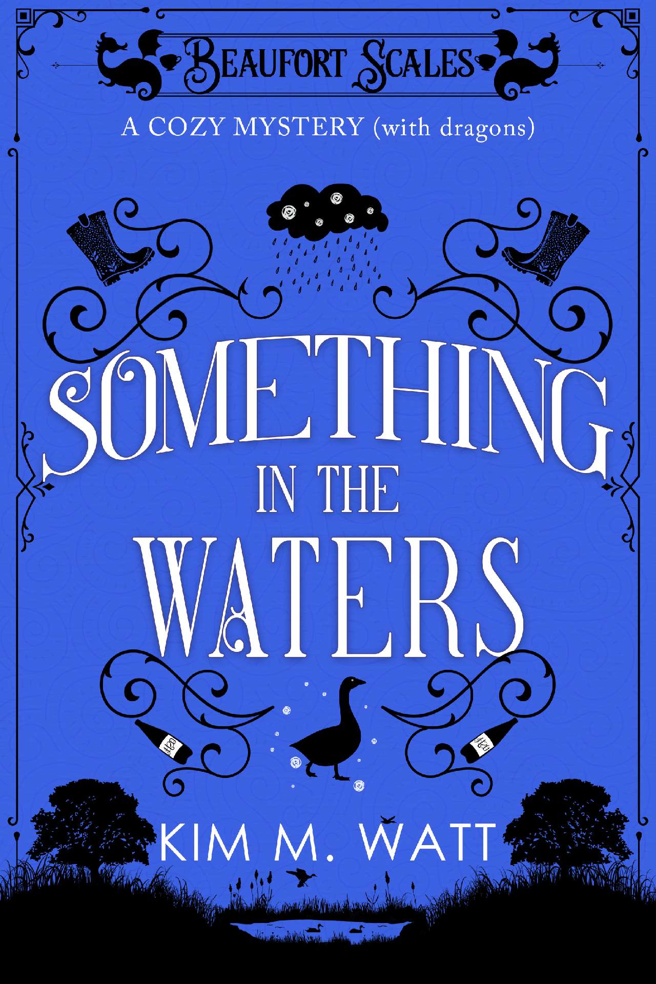 Something in the Waters: A Cozy Mystery (with dragons) - Beaufort Scales 9