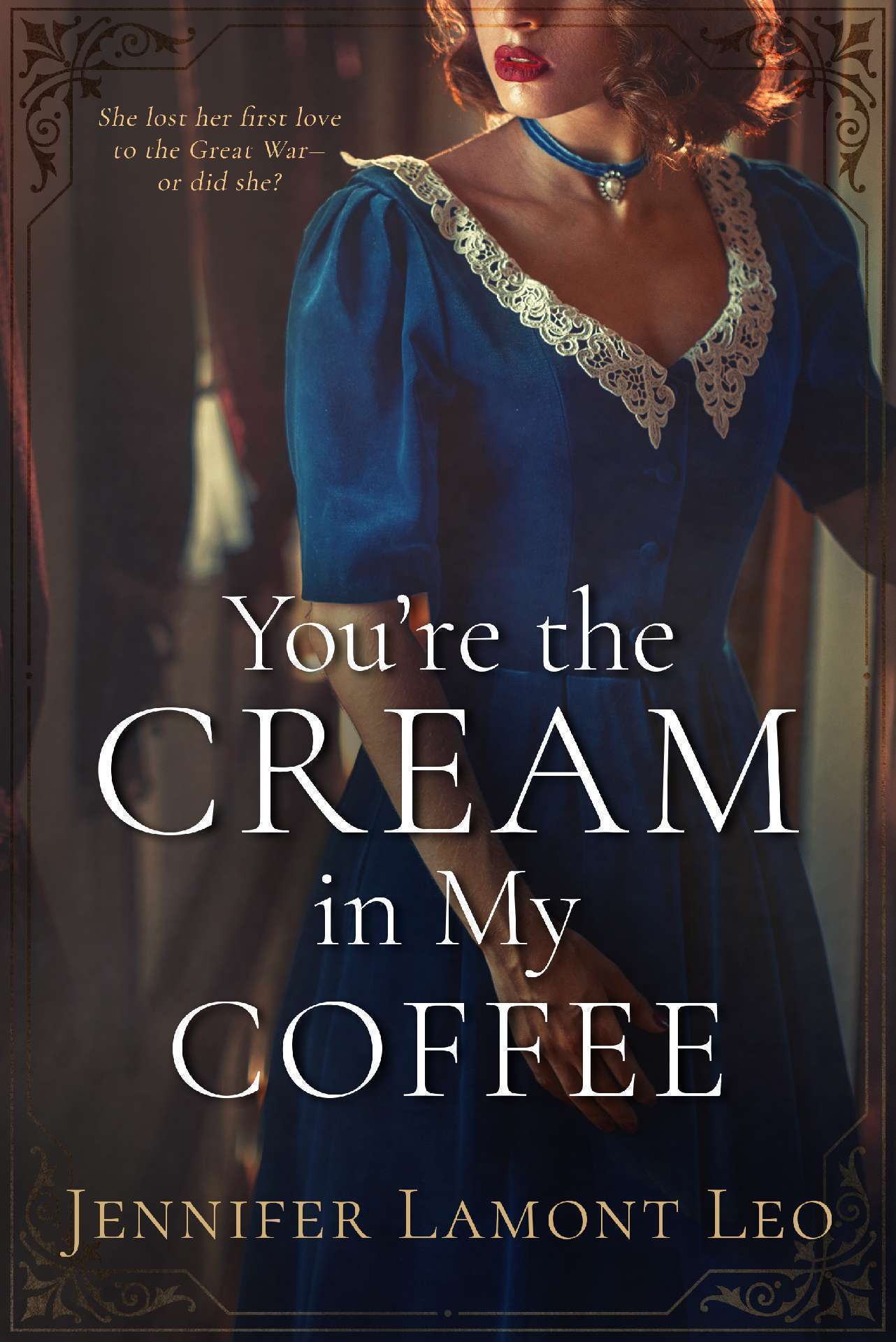 You're the Cream in My Coffee - Corrigan Sisters 1