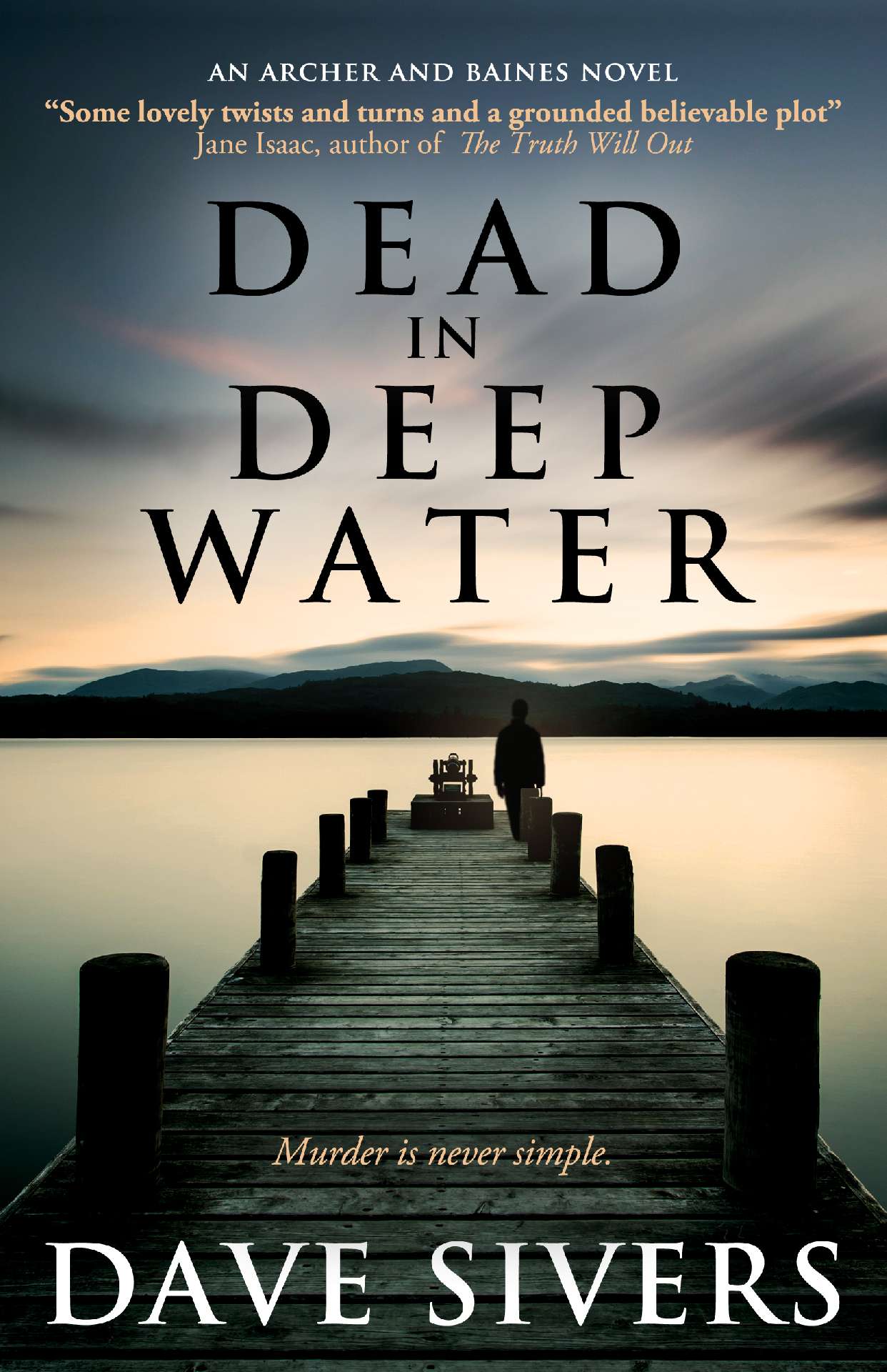 Dead In Deep Water (Archer and Baines Book 2) - Archer and Baines 2