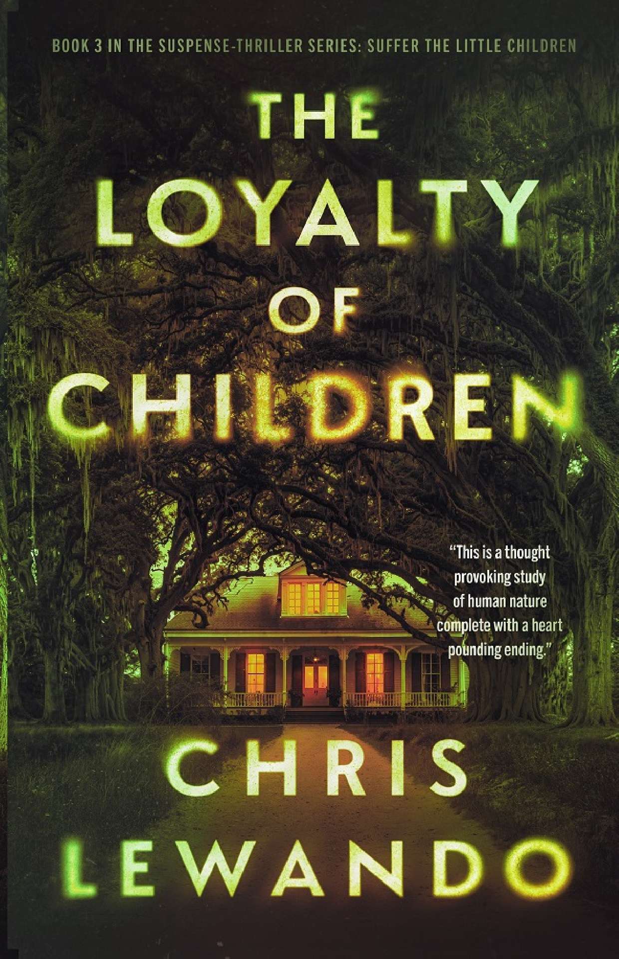 The Loyalty of Children - Suffer the Little Children 3 The Loyalty of Children - Suffer the Little Children 3