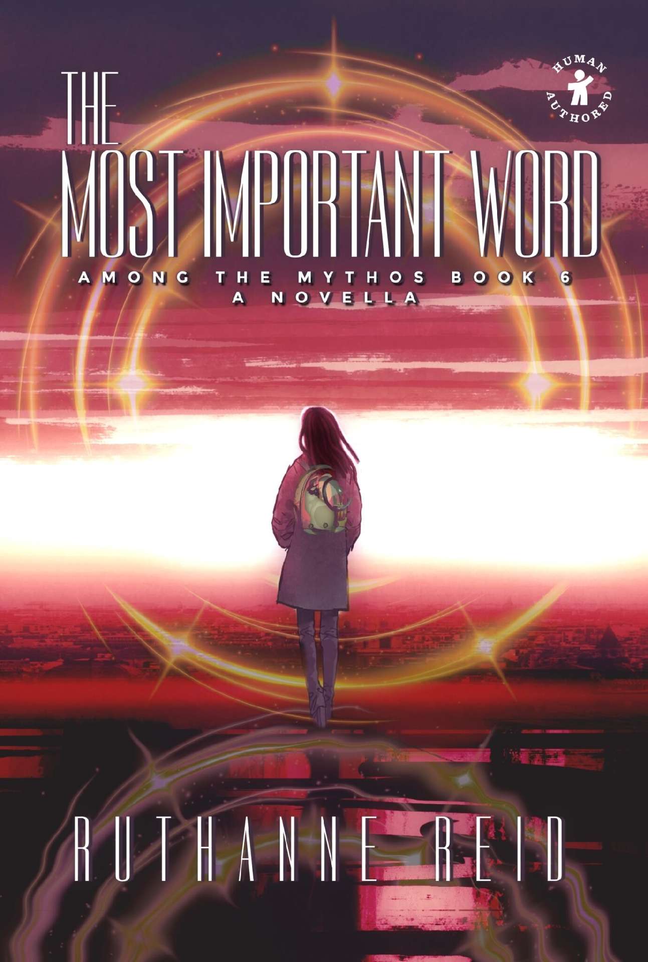 The Most Important Word - Among the Mythos 6 The Most Important Word - Among the Mythos 6