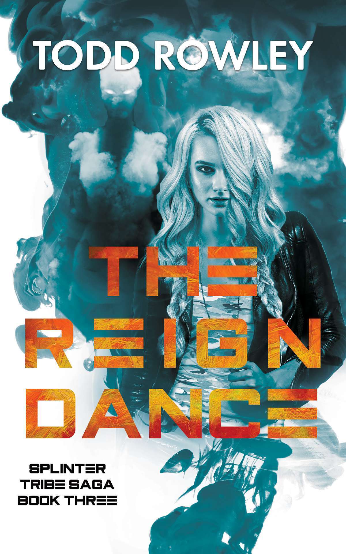 The Reign Dance - The Saga of the Splinter Tribe 3