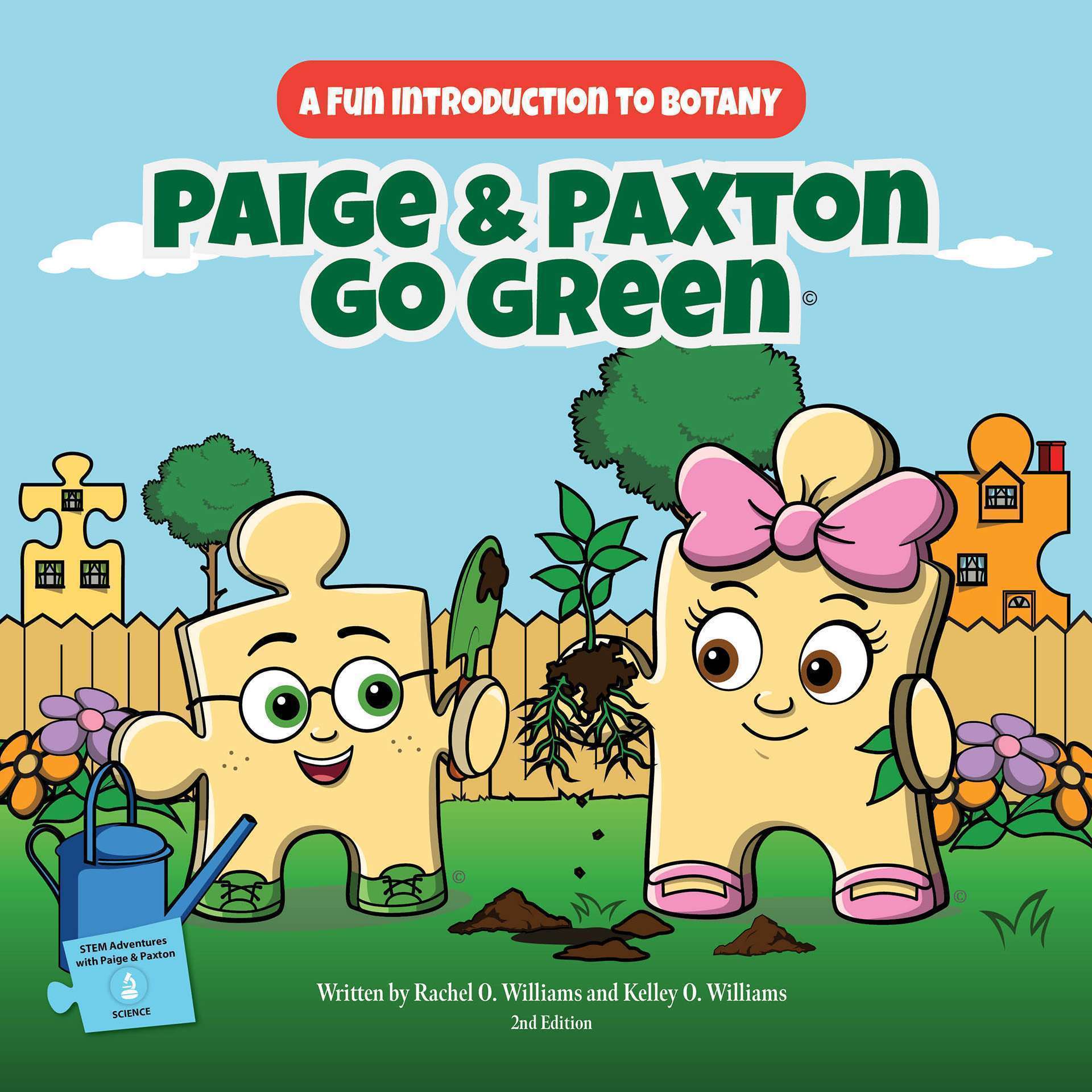 Paige & Paxton Go Green: A Fun Introducion to Botany - STEM Adventures with Paige & Paxton