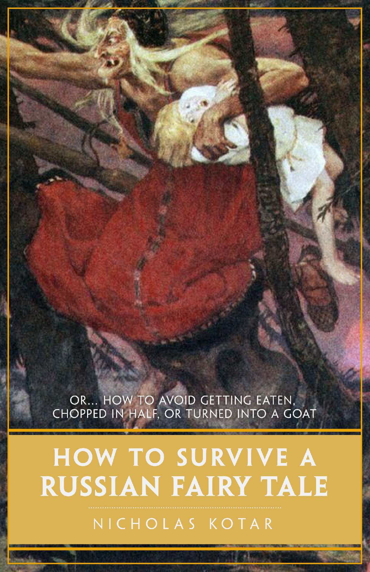 How to Survive a Russian Fairy Tale - Worldbuilding Books