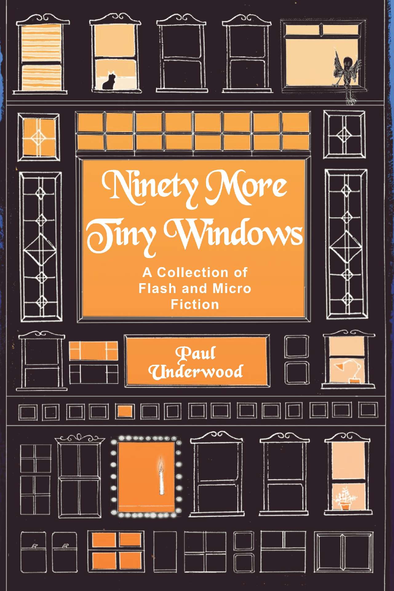 Ninety More Tiny Windows: A Collection of Flash and Micro Fiction - The Tiny Windows Collection 2