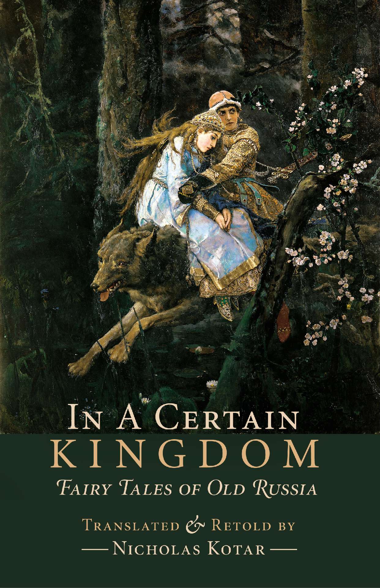 Fairy Tales of Old Russia - In a Certain Kingdom 1 Fairy Tales of Old Russia - In a Certain Kingdom 1