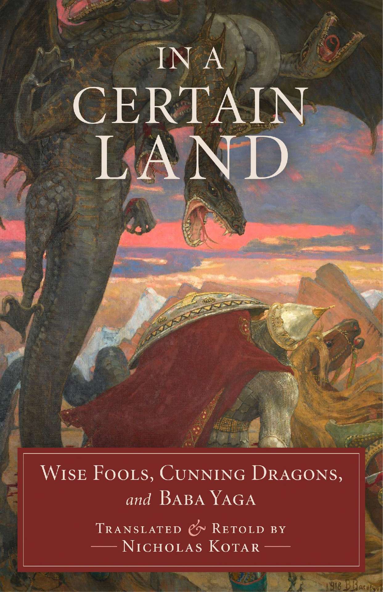Wise Fools, Cunning Dragons, and Baba Yaga - In a Certain Kingdom 3 Wise Fools, Cunning Dragons, and Baba Yaga - In a Certain Kingdom 3